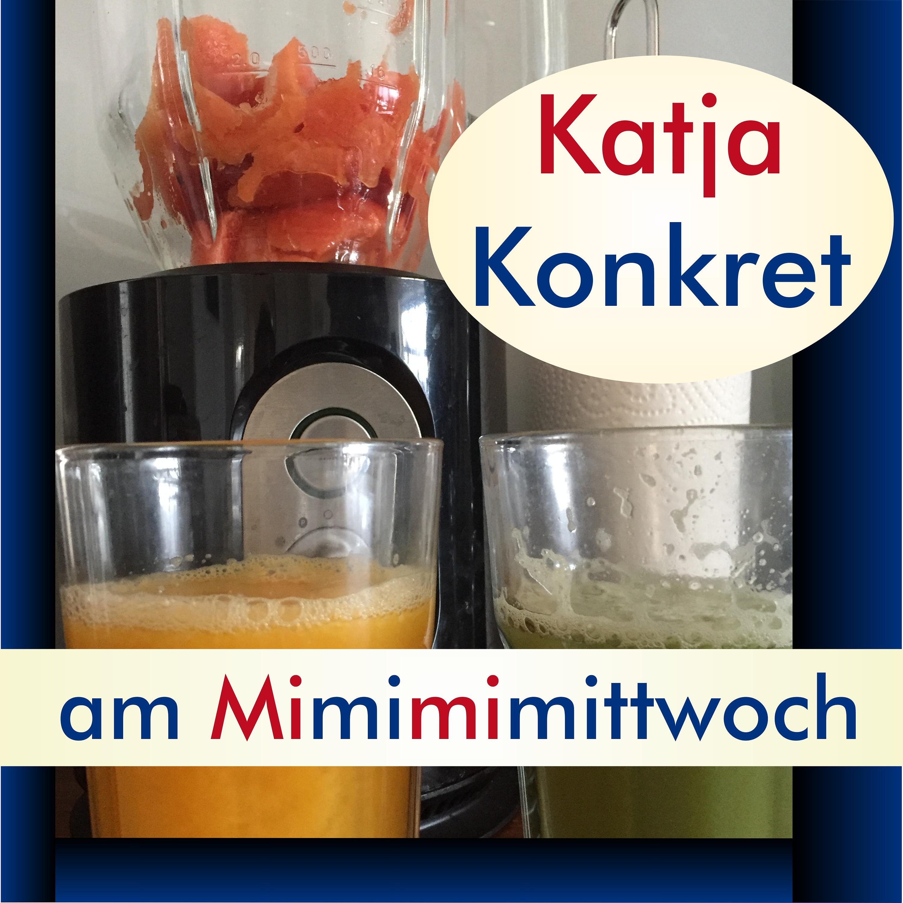 KatjaKonkret am Mimimimittwoch