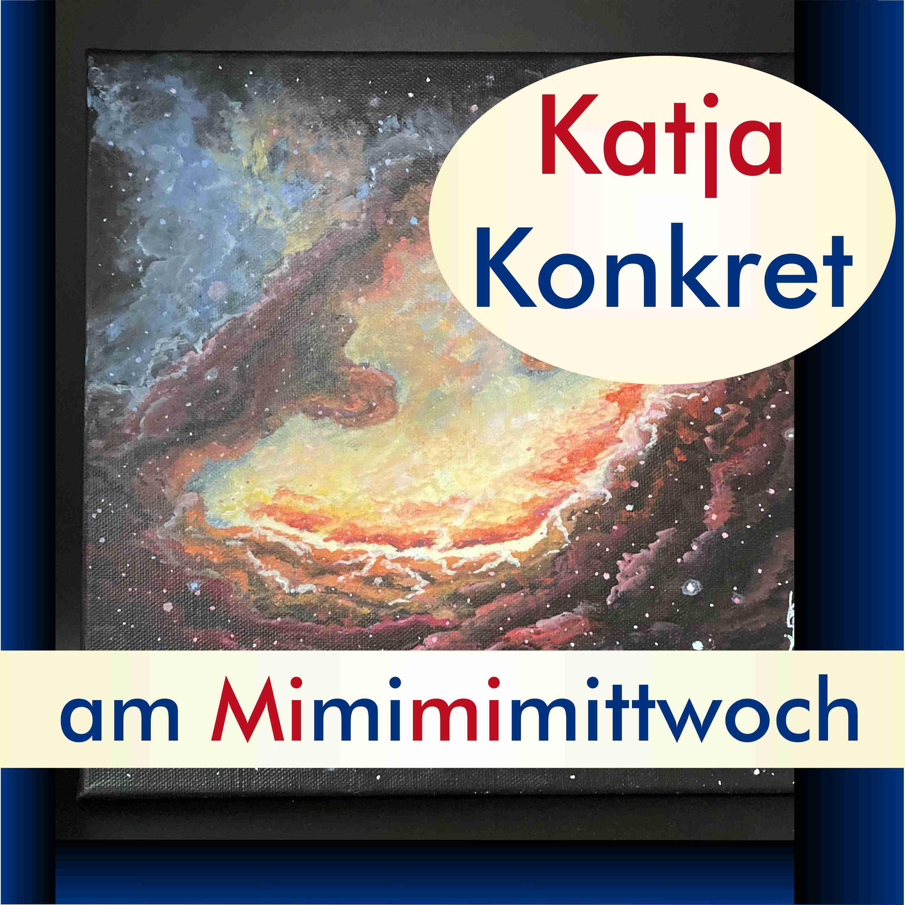 KatjaKonkret am Mimimimittwoch
