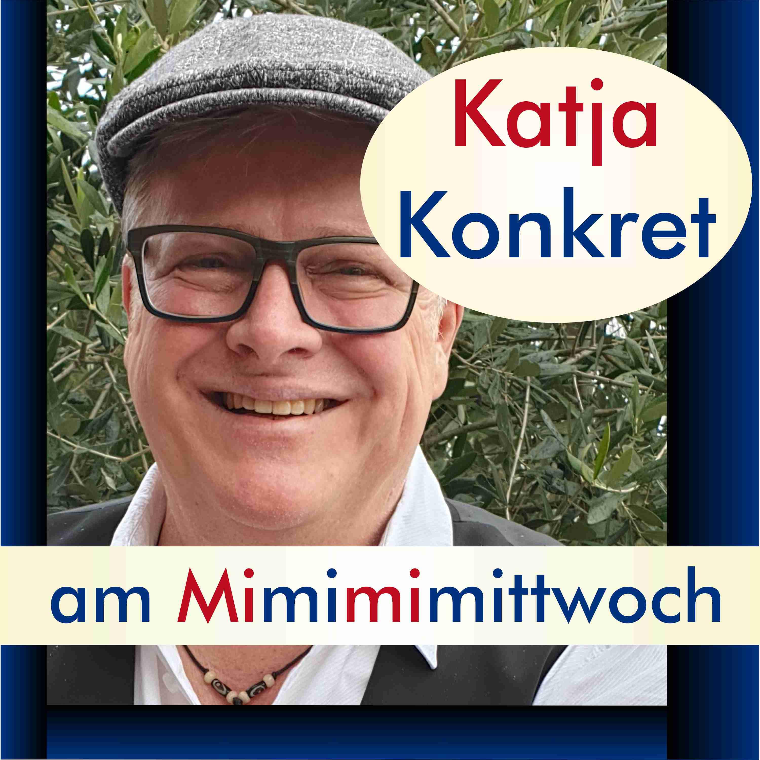KatjaKonkret am Mimimimittwoch