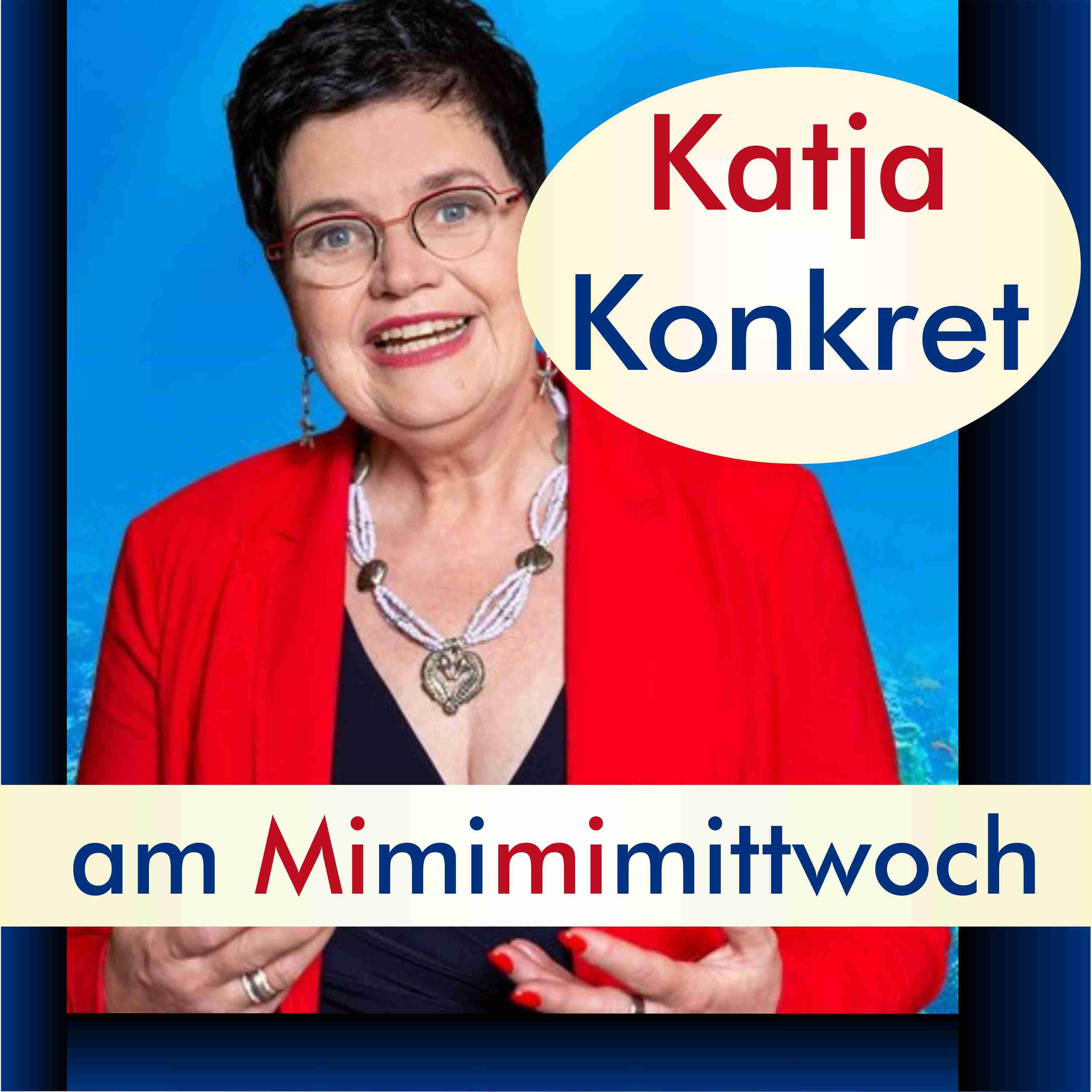 KatjaKonkret am Mimimimittwoch