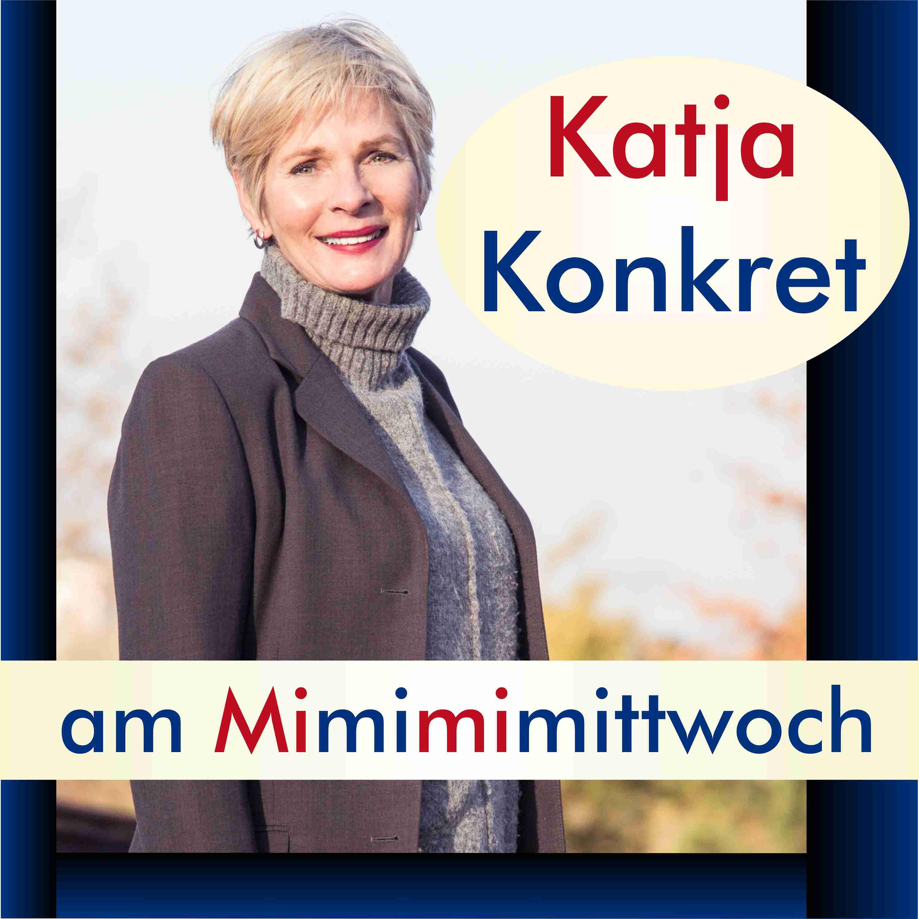 KatjaKonkret am Mimimimittwoch