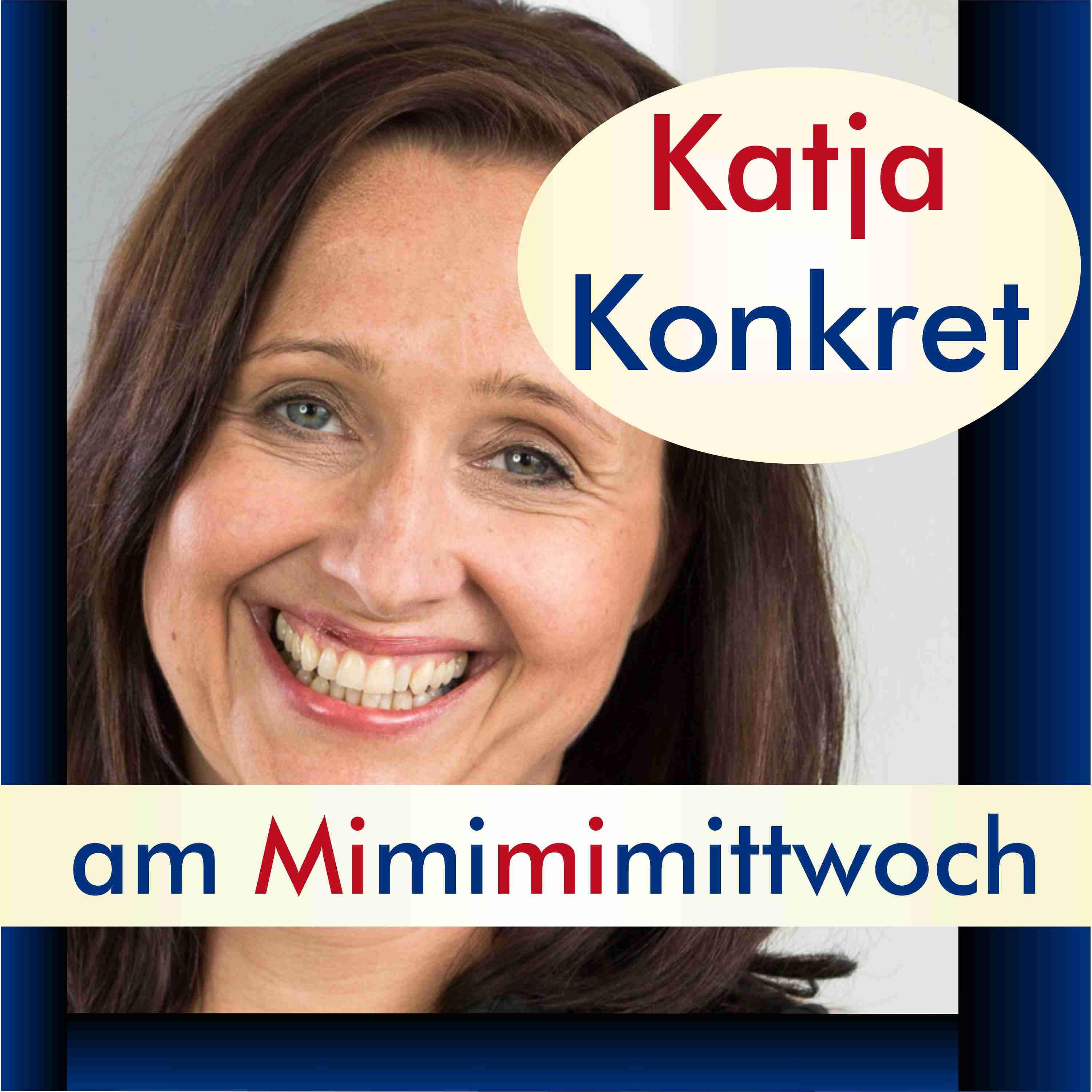 KatjaKonkret am Mimimimittwoch