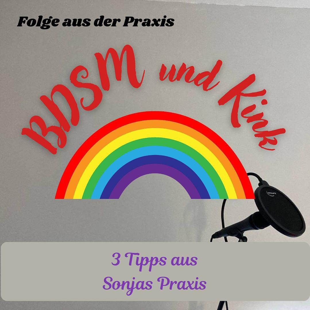 #100 - Folge aus der Praxis - BDSM und Kink