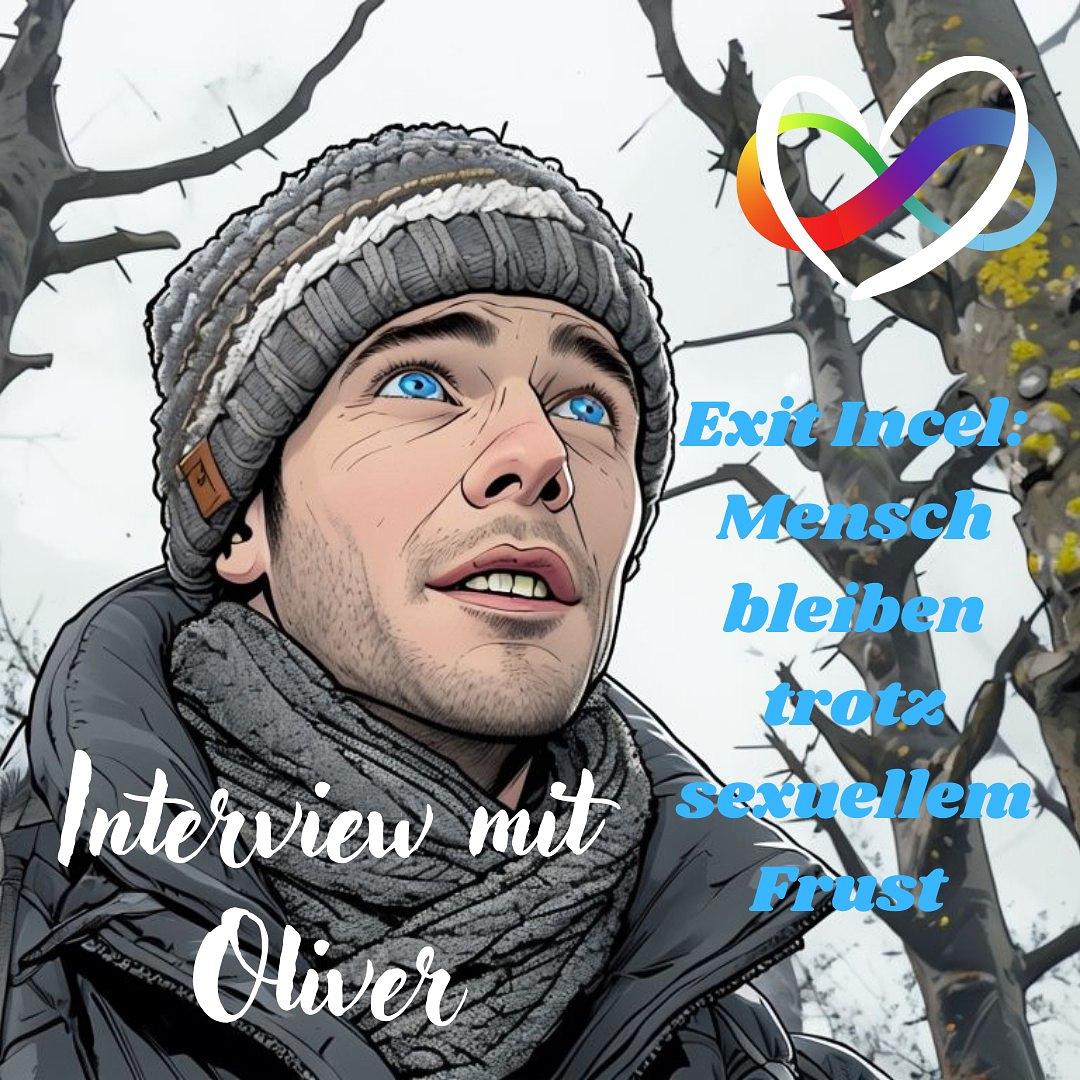 #114 - Exit Incel - Interview mit Oliver