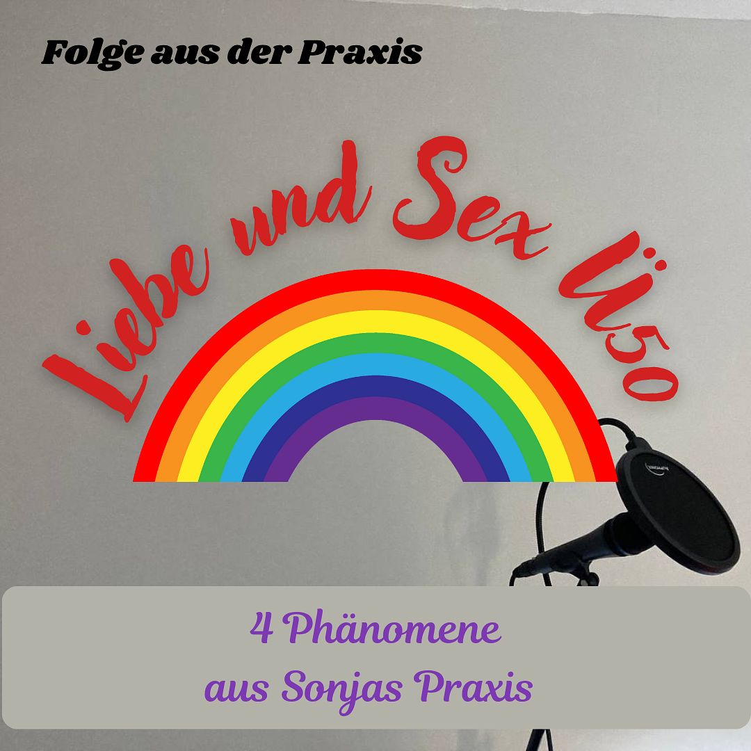 #106 - Folge aus der Praxis - Liebe und Sex Ü50 episode artwork