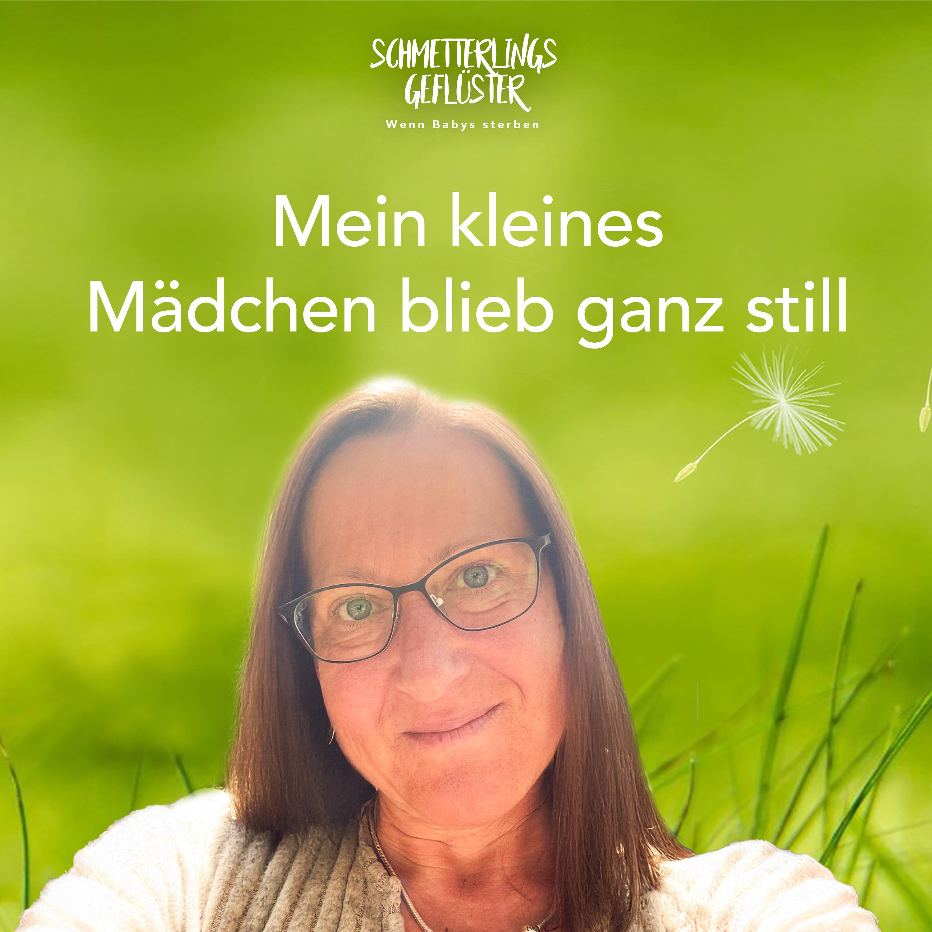 Schmetterlingsgeflüster - wenn Babys sterben