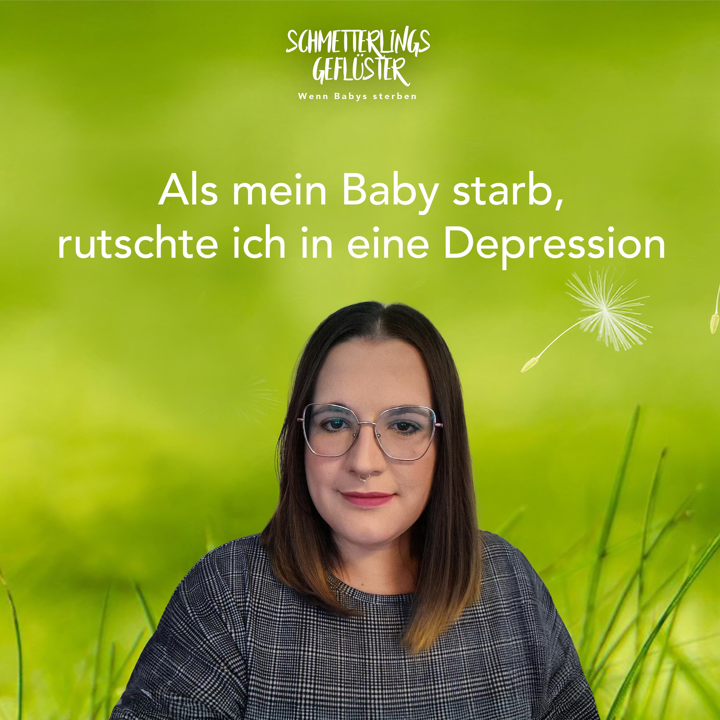 Schmetterlingsgeflüster - wenn Babys sterben