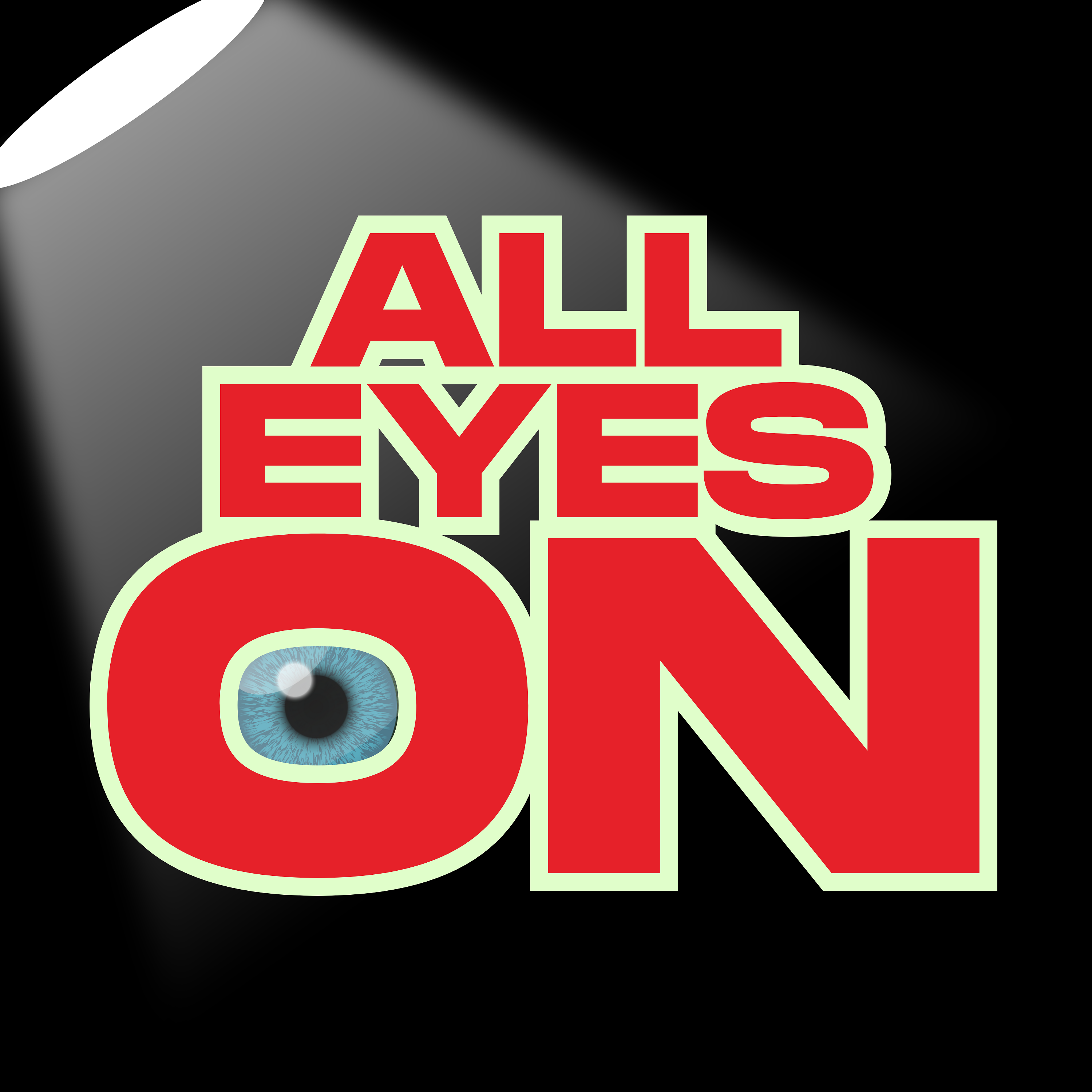 All Eyes On