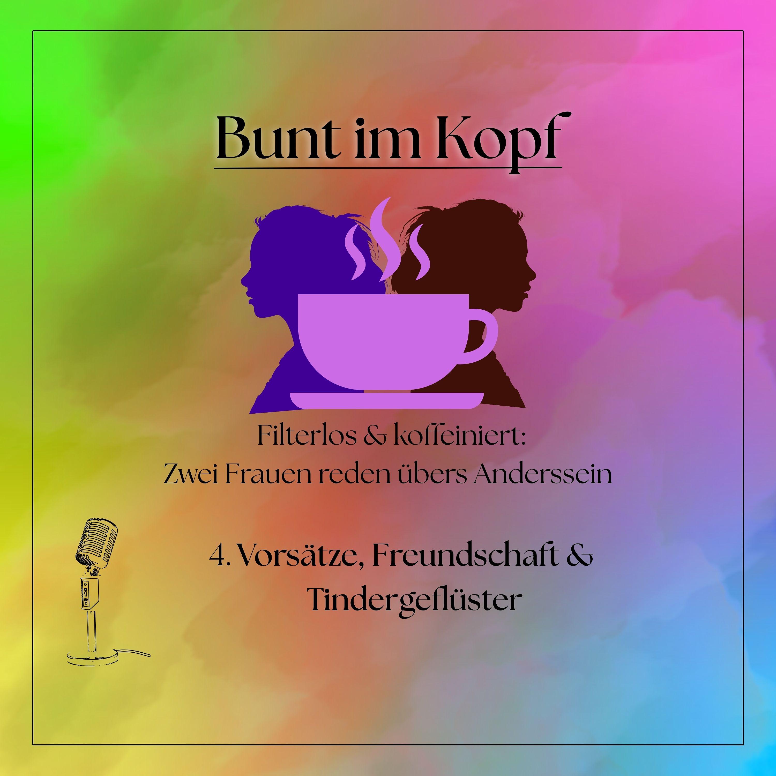 Vorsätze, Freundschaft & Tindergeflüster episode artwork
