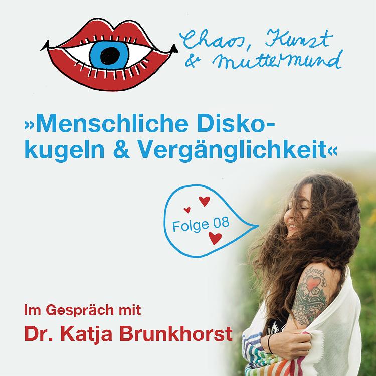 Chaos, Kunst & Muttermund