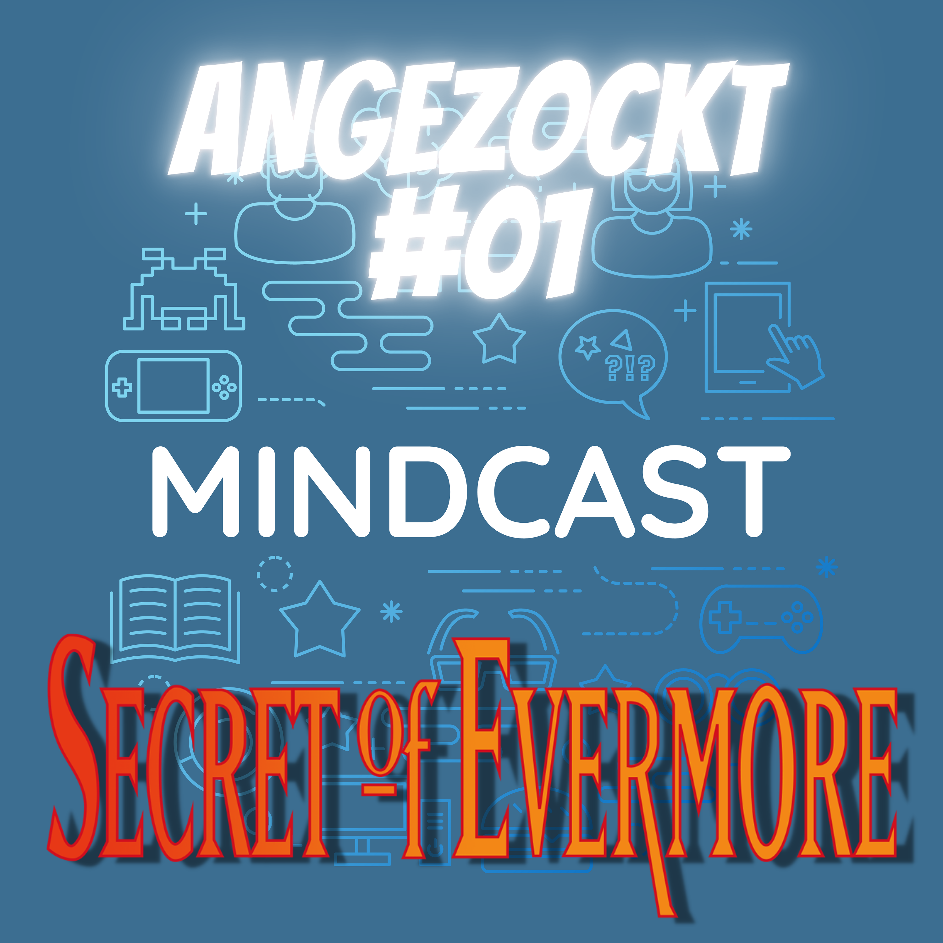 #125 - Angezockt #01: Secret of Evermore (SNES) episode artwork