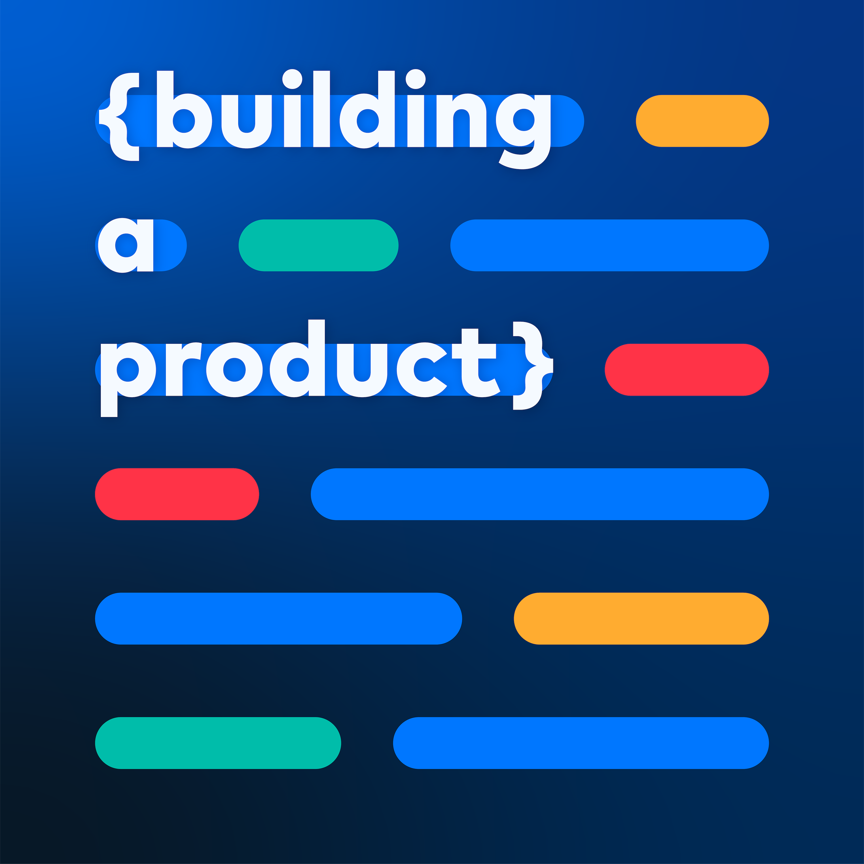 building a product