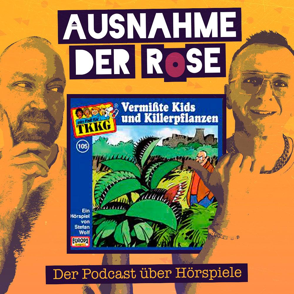 Ausnahme der Rose #47: "TKKG - Vermißte Kids und Killerpflanzen"