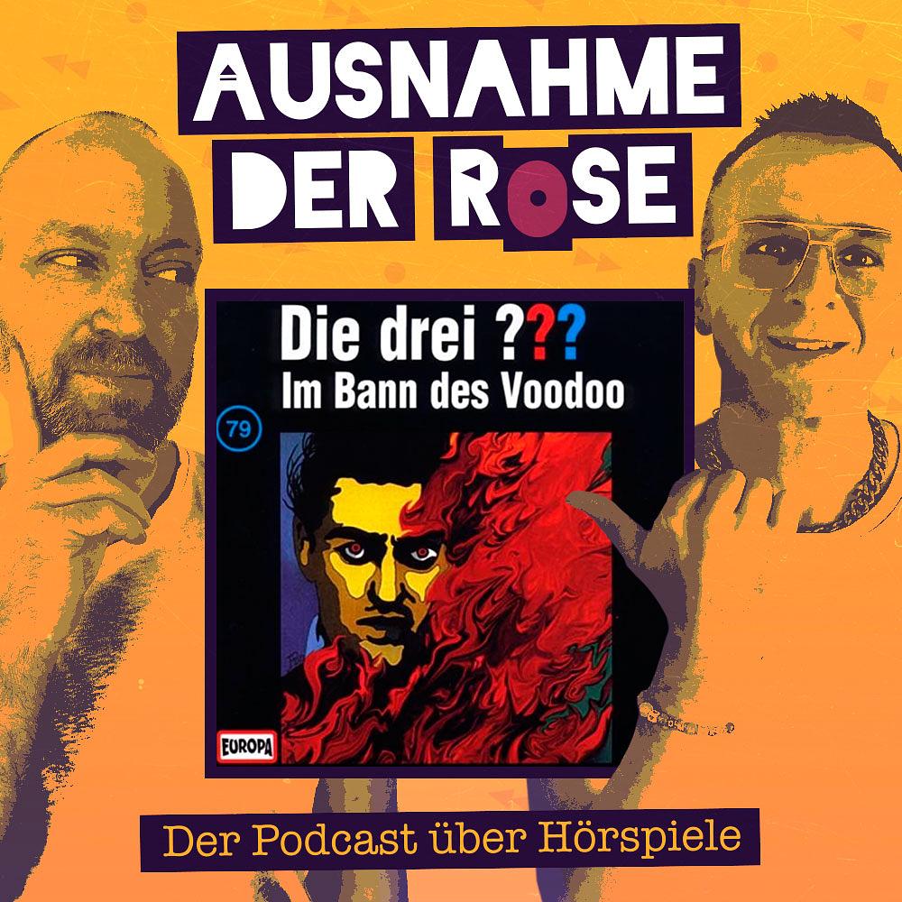 Ausnahme der Rose #41: "Die Drei Fragezeichen - Im Bann des Voodoo"