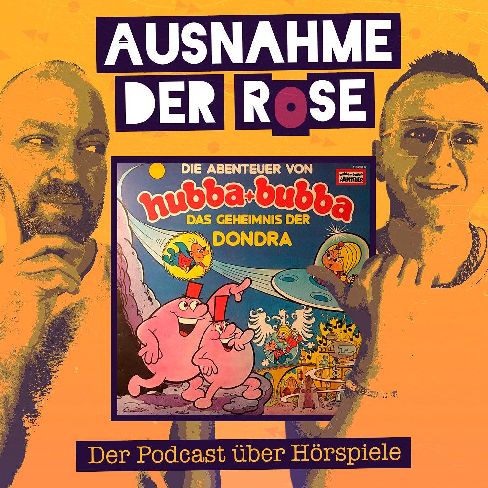 Ausnahme der Rose #52: "Die Abenteuer von Hubba + Bubba - das Geheimnis der Dondra"