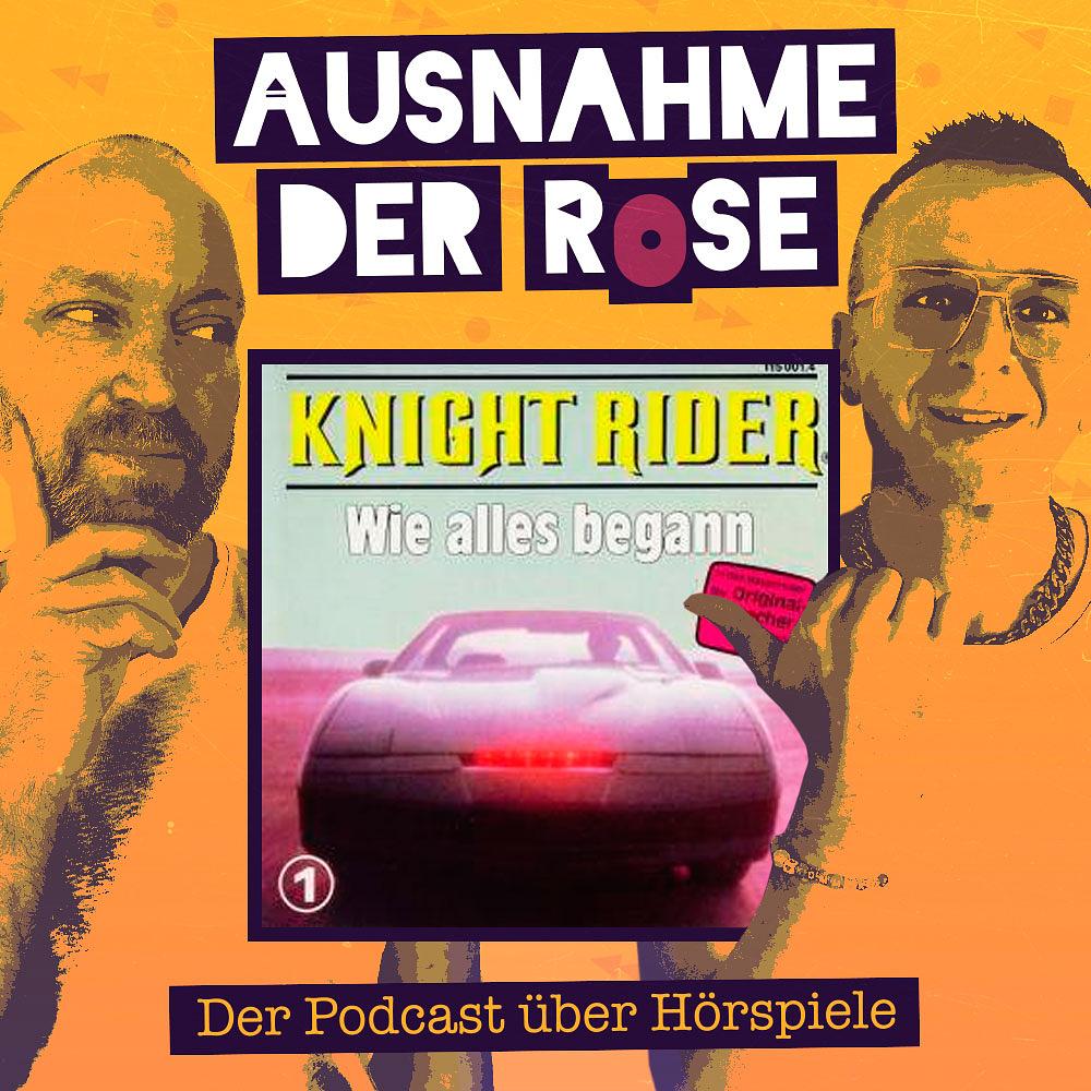 Ausnahme der Rose #39: "Knight Rider - Wie alles begann"