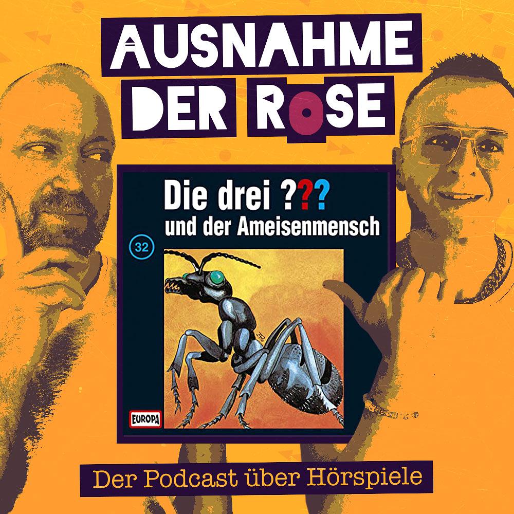 Ausnahme der Rose #28: "Die Drei Fragezeichen und der Ameisenmensch"