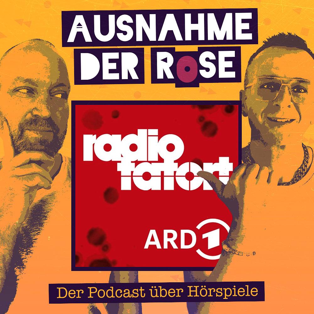 Ausnahme der Rose #36: "Radio-Tatort - Abendland und Untergang"
