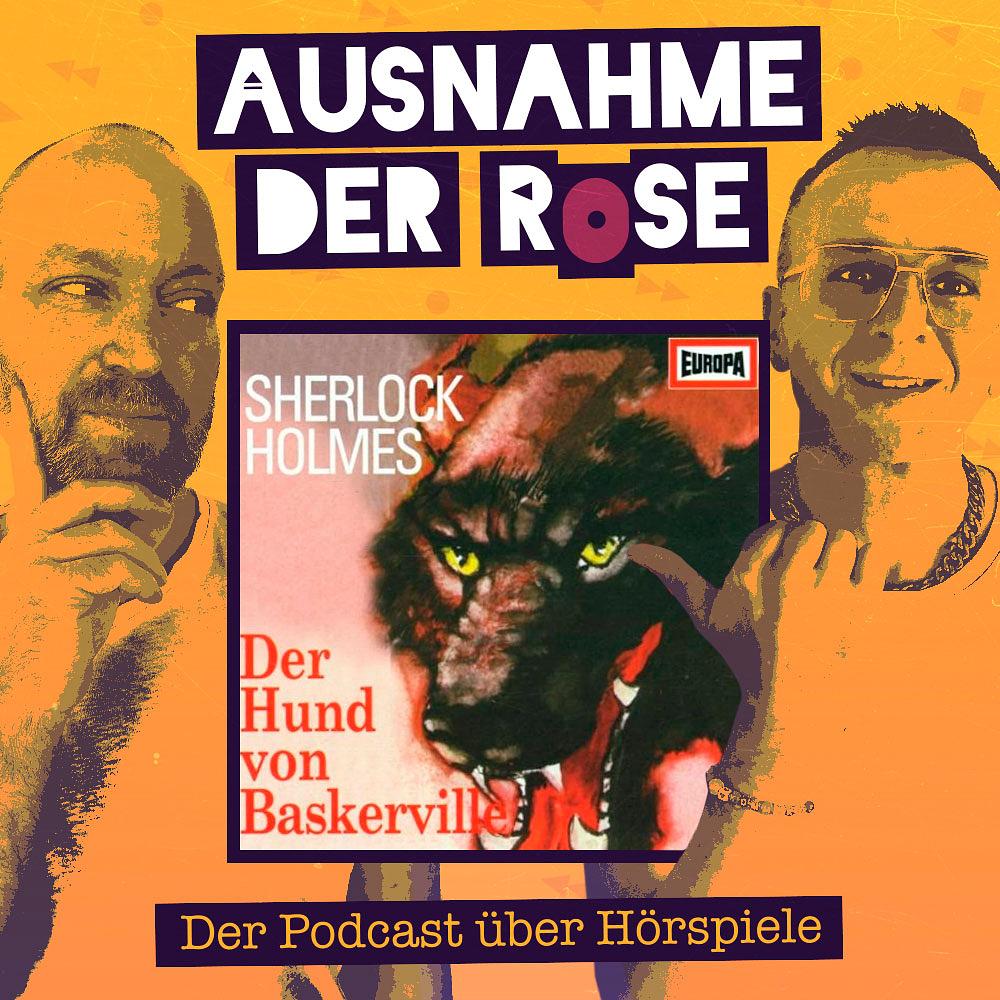 Ausnahme der Rose #62: "Sherlock Holmes - Der Hund von Baskerville"