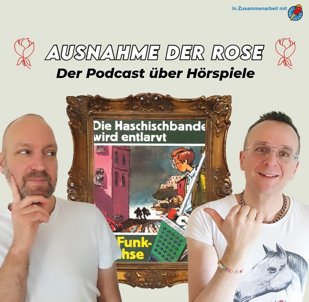 Ausnahme der Rose #02: "Funkfüchse - Die Haschischbande wird entlarvt"