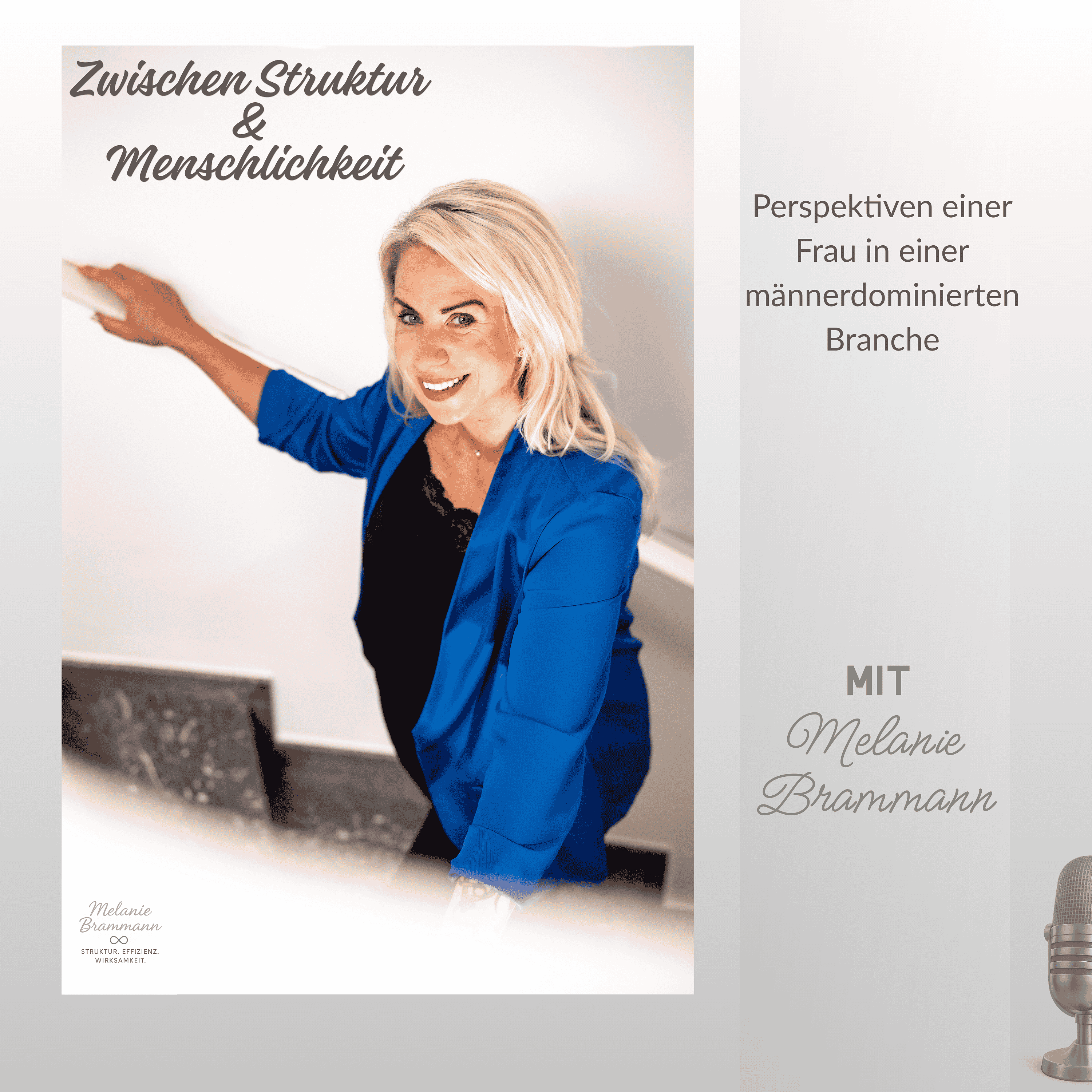 Melanie Brammann - Zwischen Struktur & Menschlichkeit podcast artwork