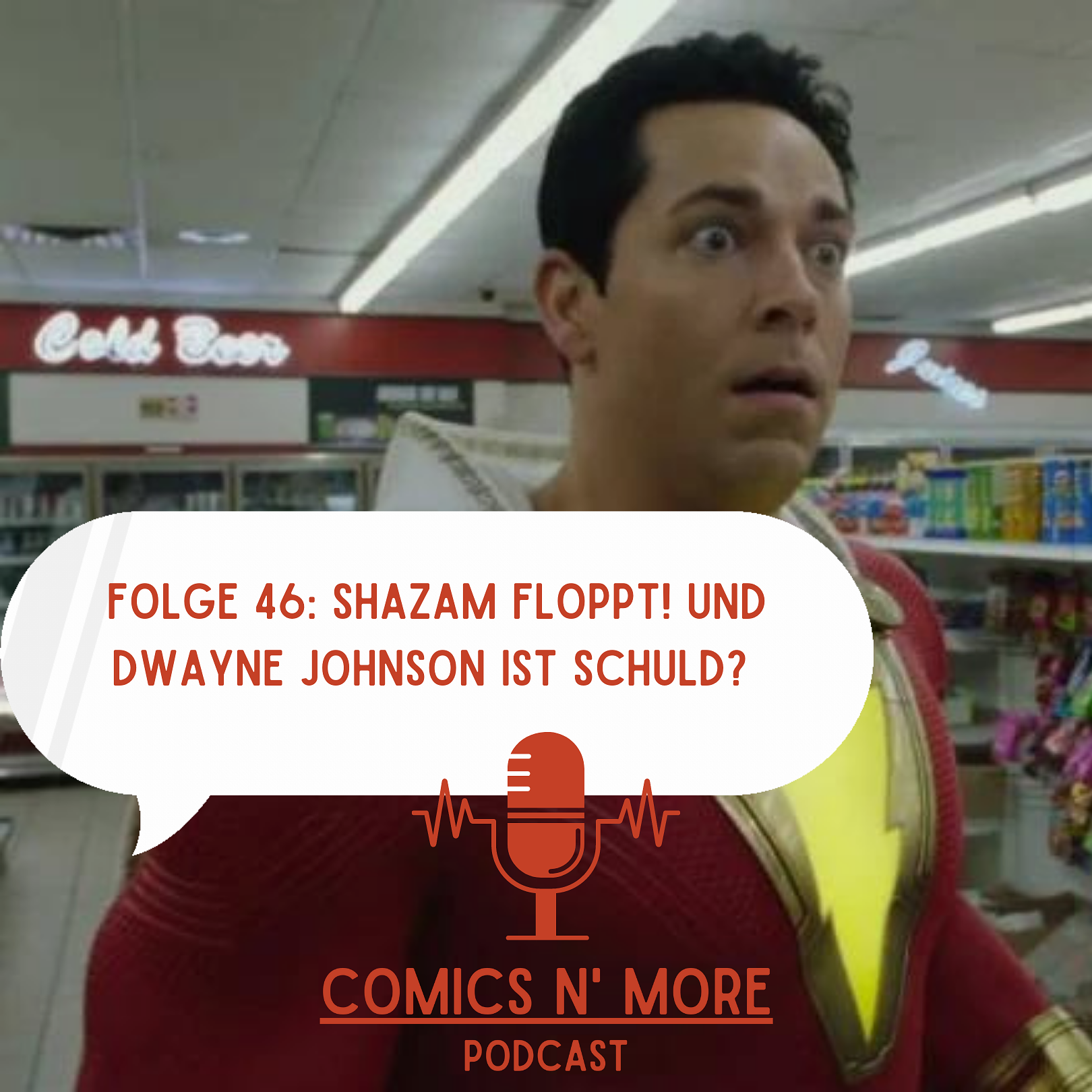 Folge 46: Shazam floppt! Und Dwayne Johnson ist Schuld?