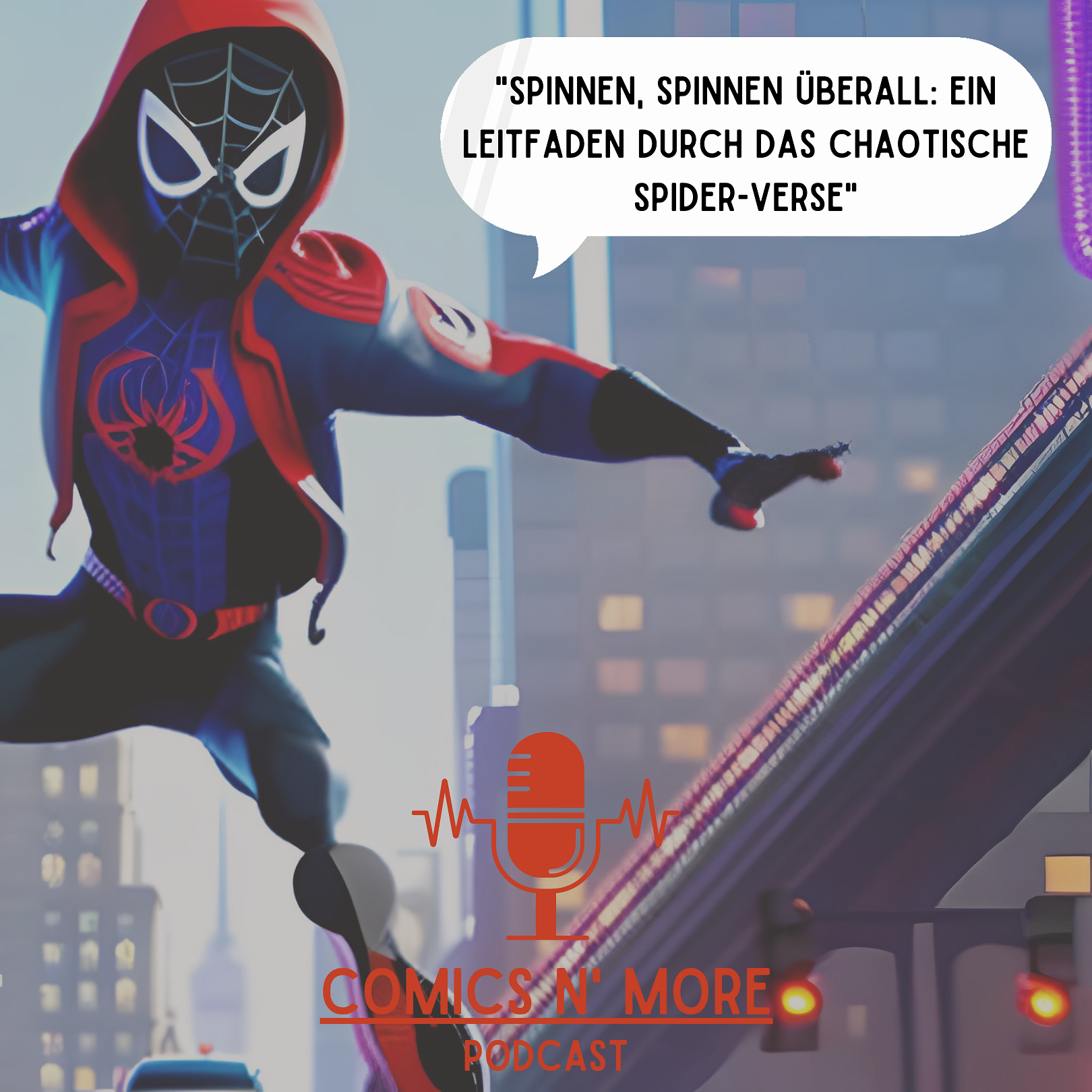 Folge 51: Spinnen, Spinnen überall: Ein Leitfaden durch das chaotische Spider-Verse