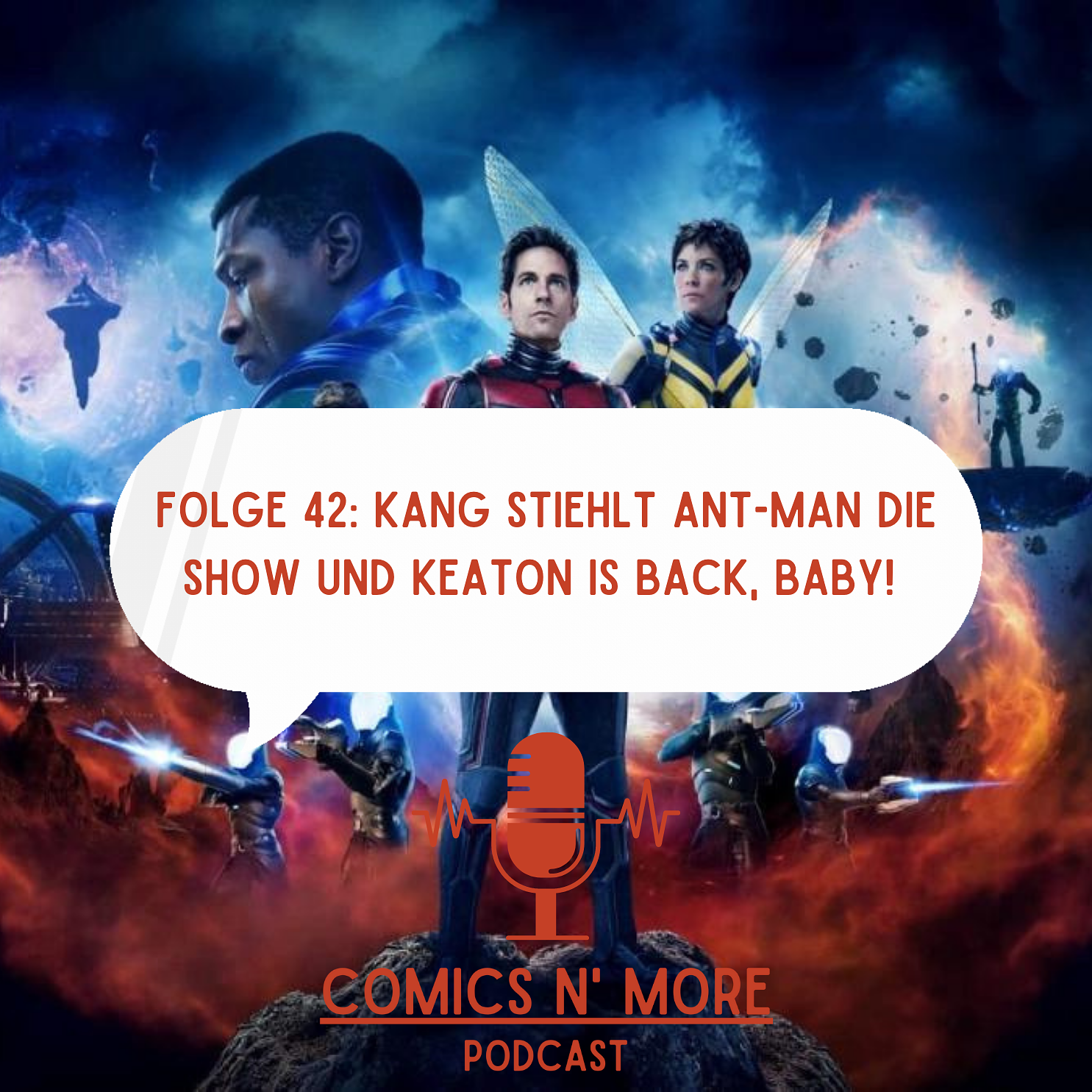 Folge 42: Kang stiehlt Ant-man die Show und Keaton is Back, Baby!