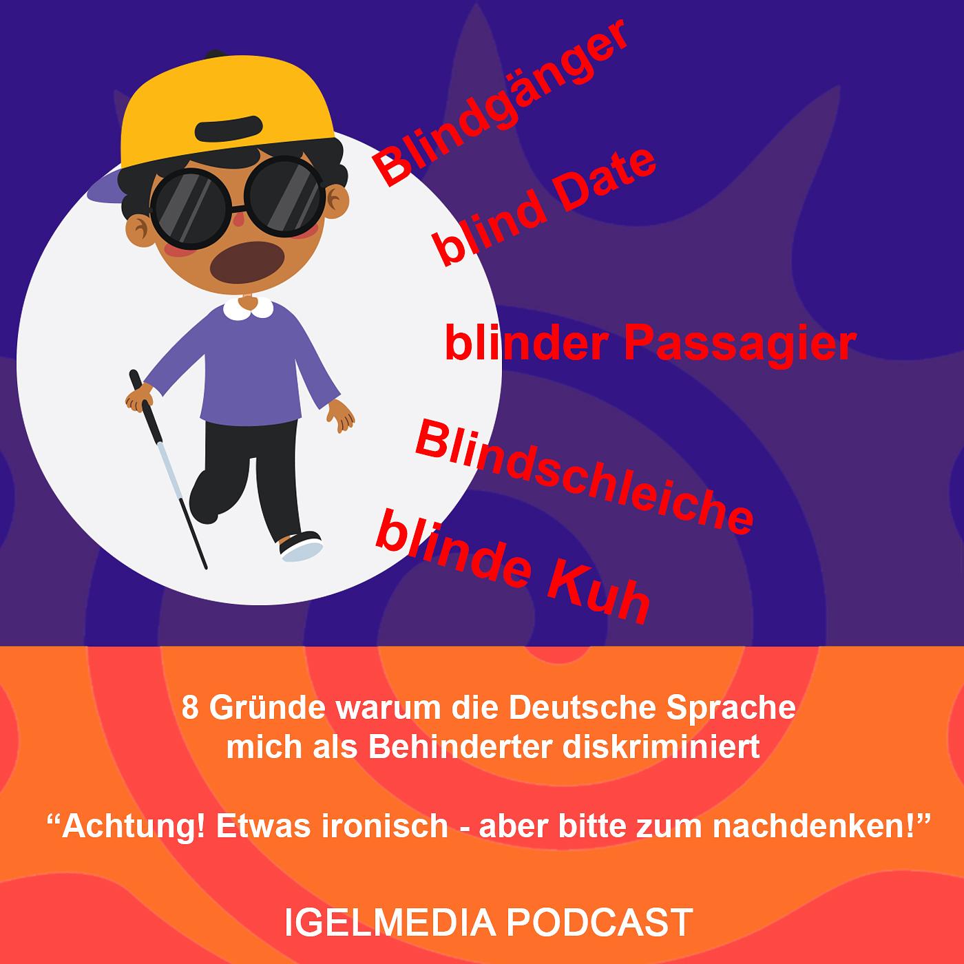 8 Gründe warum die Deutsche Sprache mich als Behinderter diskriminiert