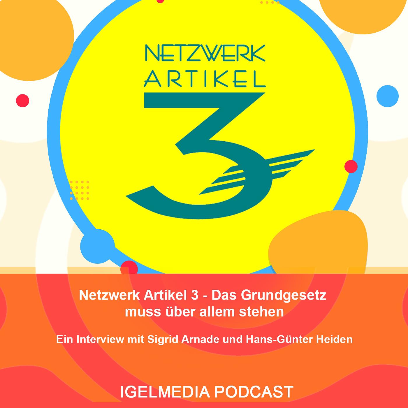 Netzwerk Artikel 3 – Das Grundgesetz muss über Allem stehen