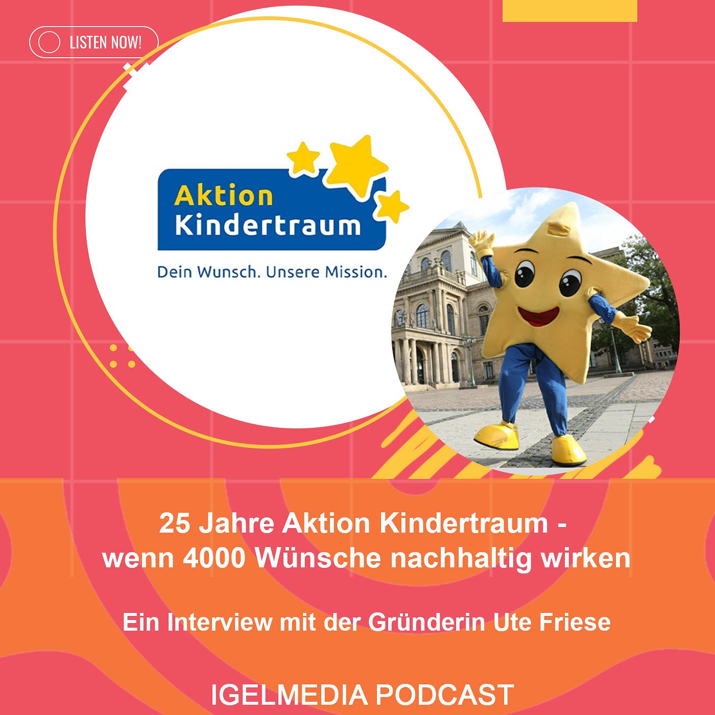 25 Jahre Aktion Kindertraum - wenn 4000 Wünsche nachhaltig wirken