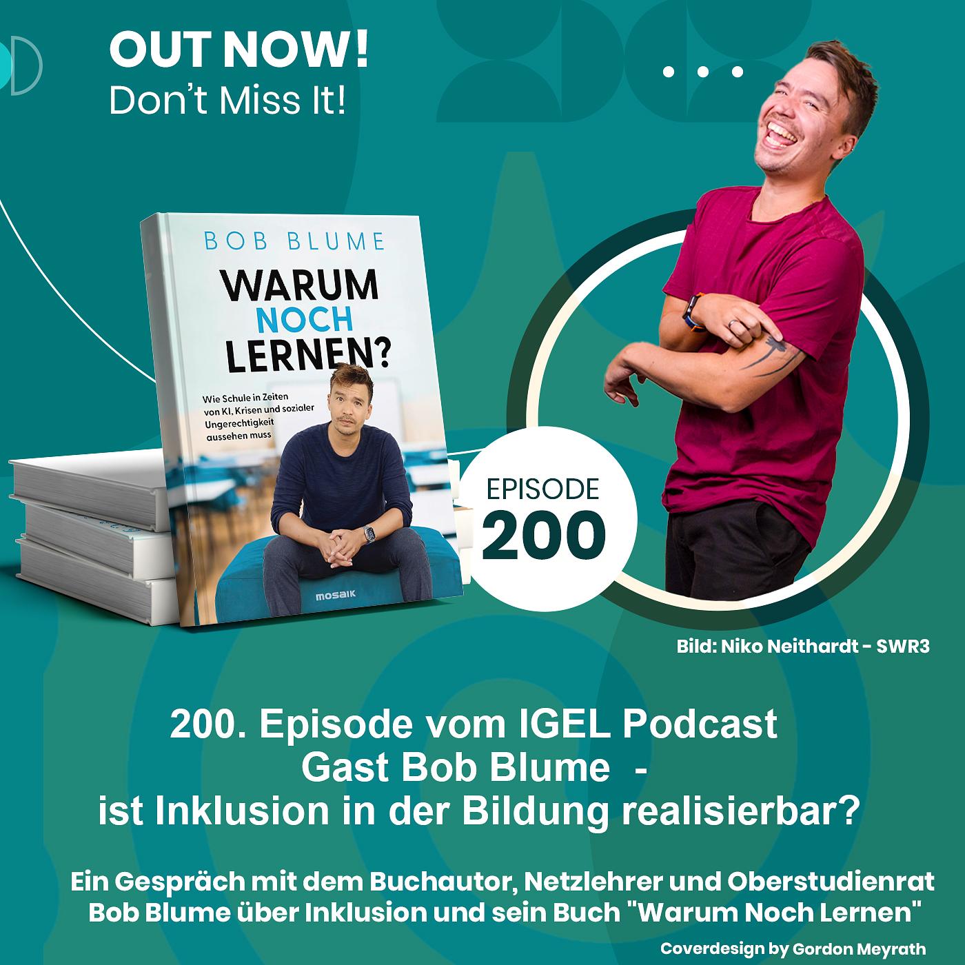 200. Episode vom IGEL Podcast - ist Inklusion in der Bildung realisierbar?
