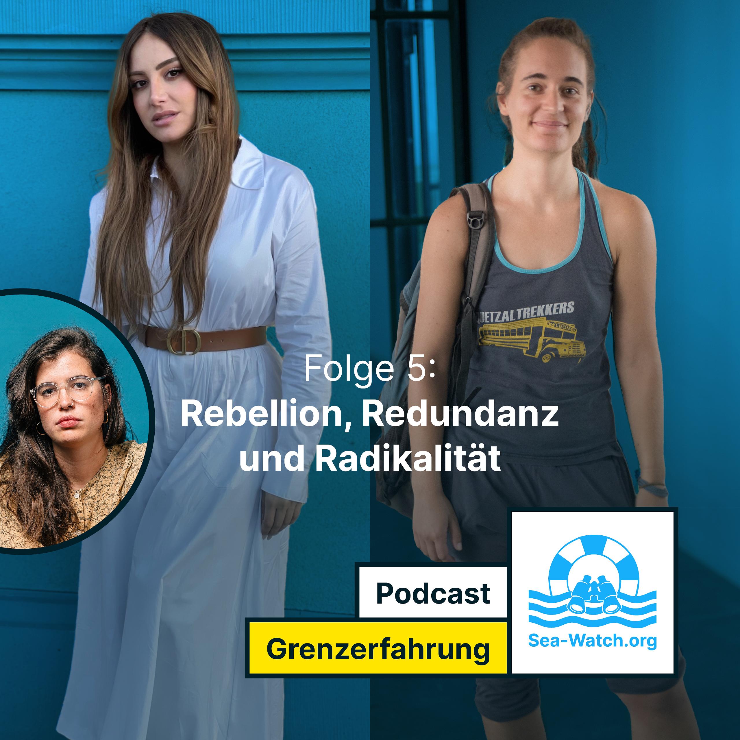 Über Rebellion, Redundanz & Radikalisierung mit Enissa Amani und Carola Rackete