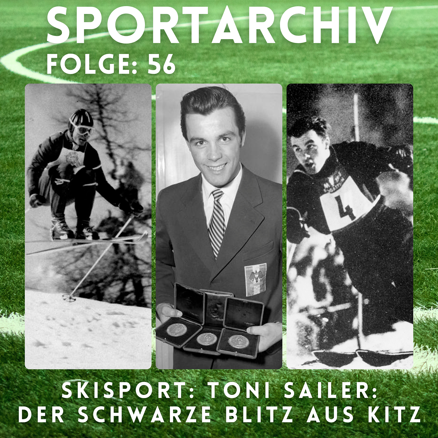 Skisport: Toni Sailer: Der schwarze Blitz aus Kitz: Vom Dreifach Olympia Sieger zum Weltstar der Skisports episode artwork