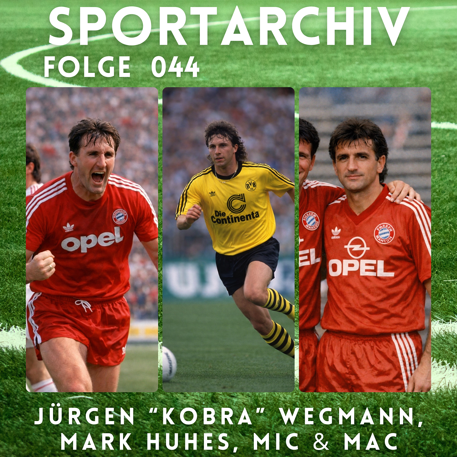 Fußball: Jürgen "Cobra" Wegmann, Mark Hughes und Mic & Mac