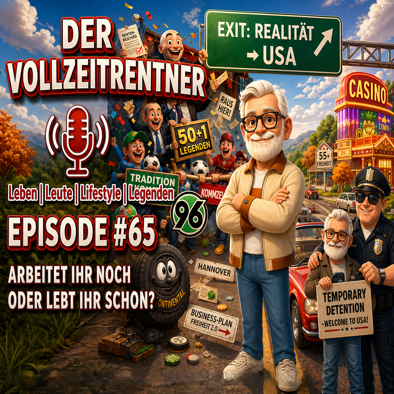 VORÜBERGEHEND FESTGENOMMEN – ODER: ZWISCHEN BUNDESLIGA-BOSSING UND AMERIKANISCHEM HIGHWAY episode artwork
