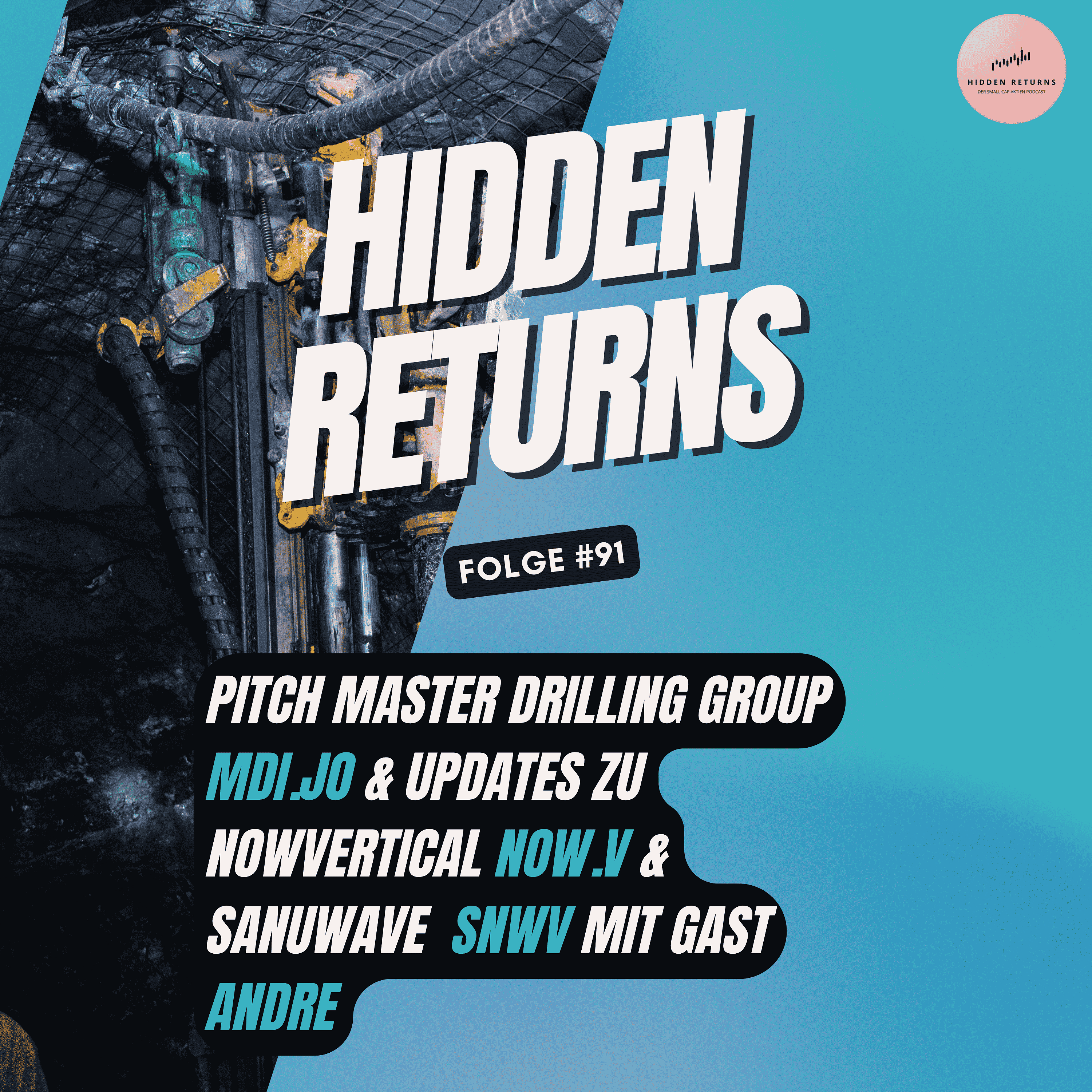 #91 - Pitch Master Drilling Group & Updates zu NowVertical & Sanuwave mit Gast Andre episode artwork