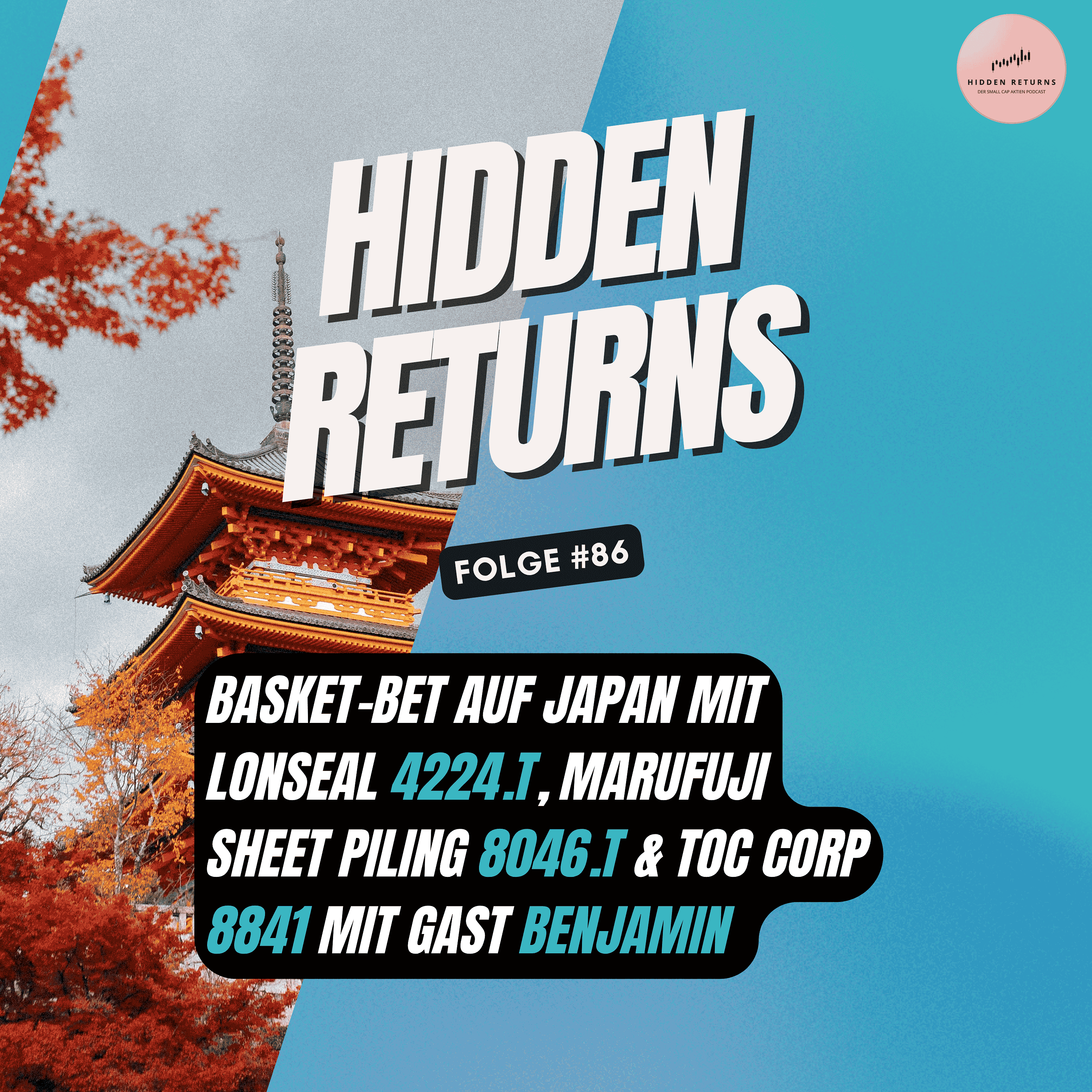 #86 - Basket-Bet auf Japan mit Lonseal, Marufuji Sheet Piling & TOC Corp mit Gast Benjamin episode artwork