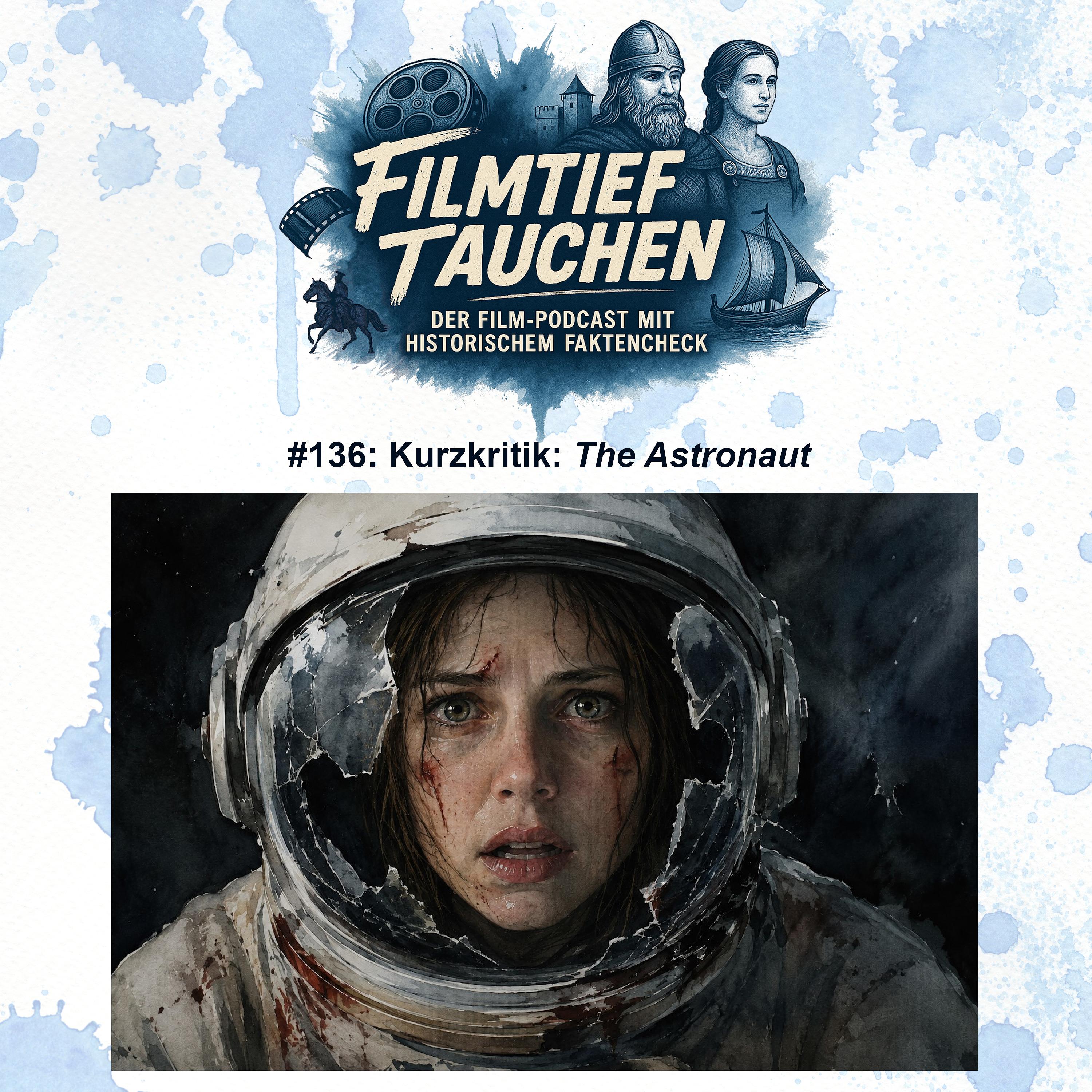 #136: Kurzkritik: „The Astronaut“ episode artwork