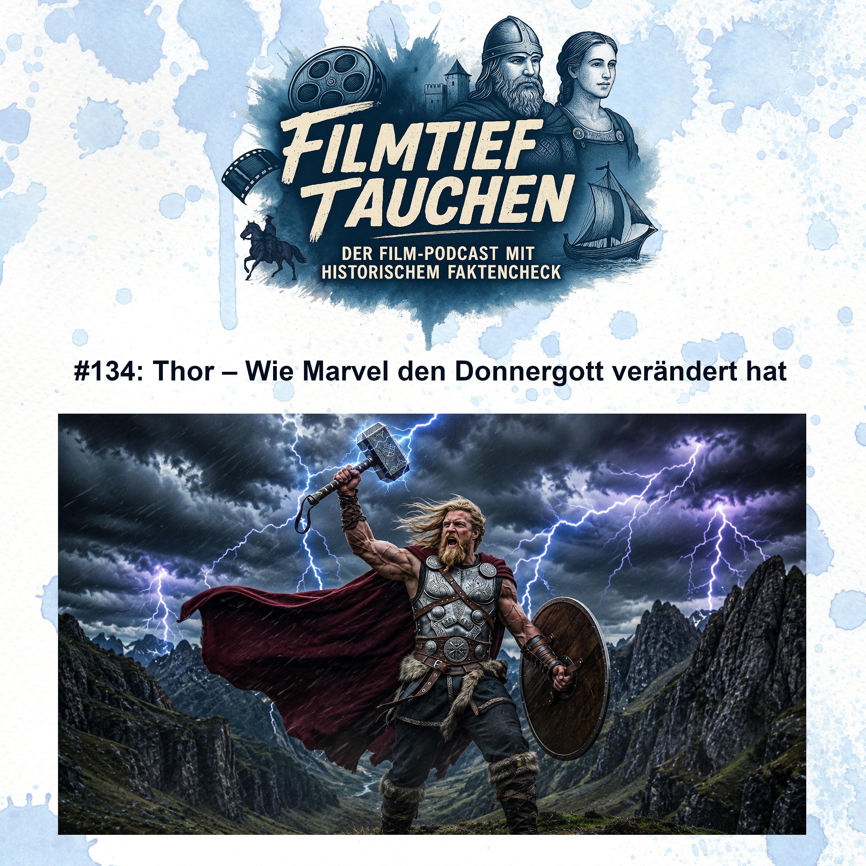 #134: Thor – Wie Marvel den Donnergott verändert hat episode artwork