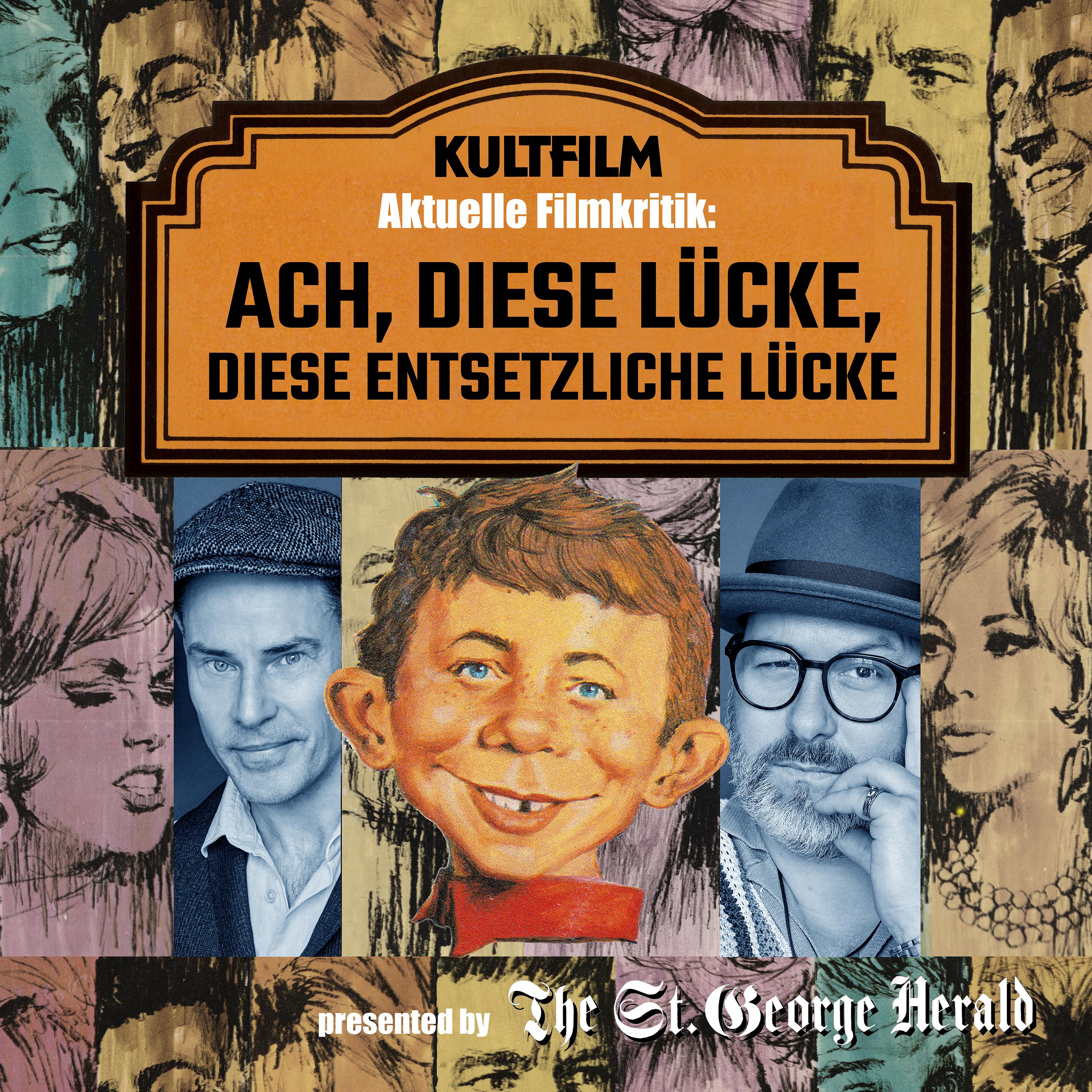 Ach, diese Lücke, diese entsetzliche Lücke - Aktuelle Filmkritik episode artwork