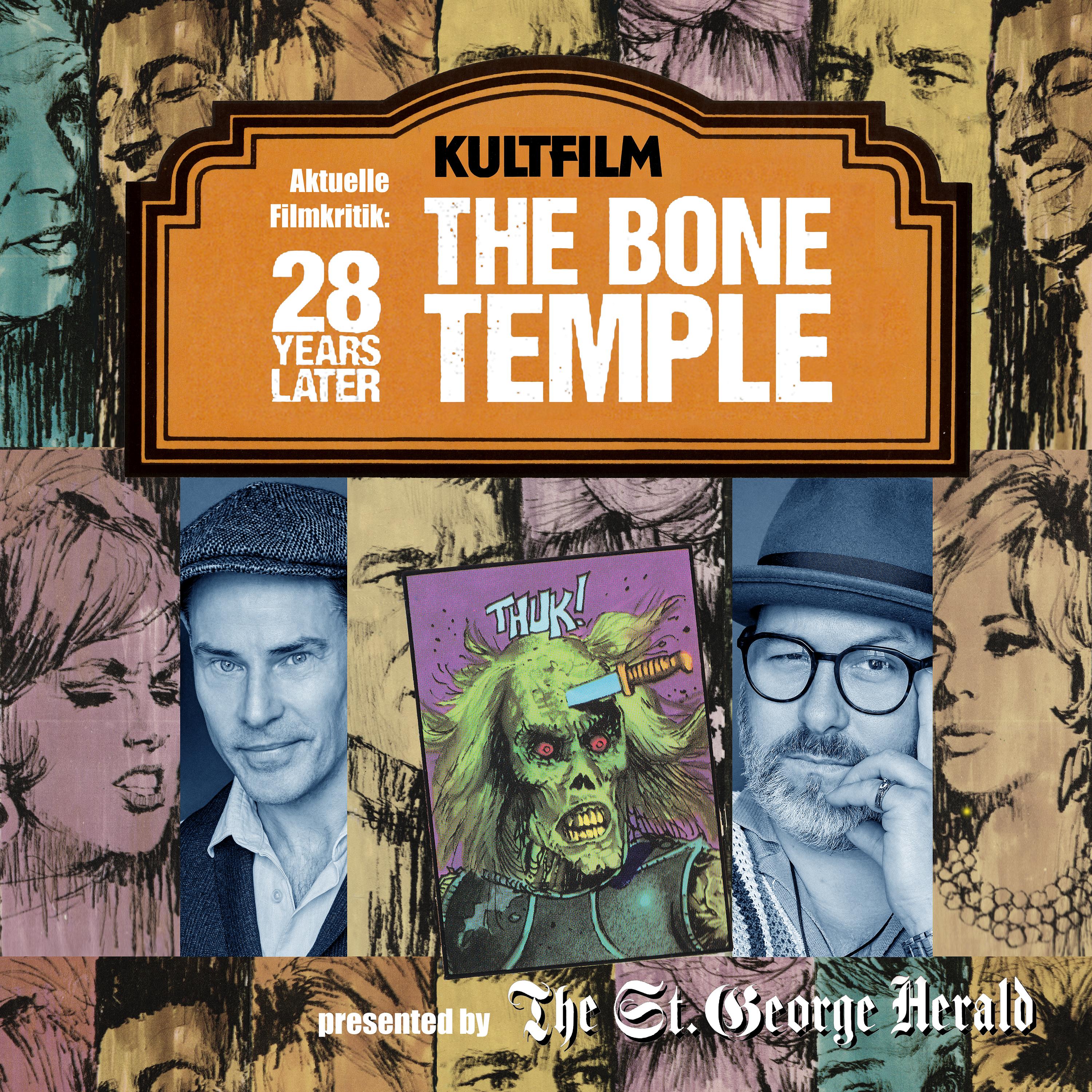 28 Years Later: The Bone Temple