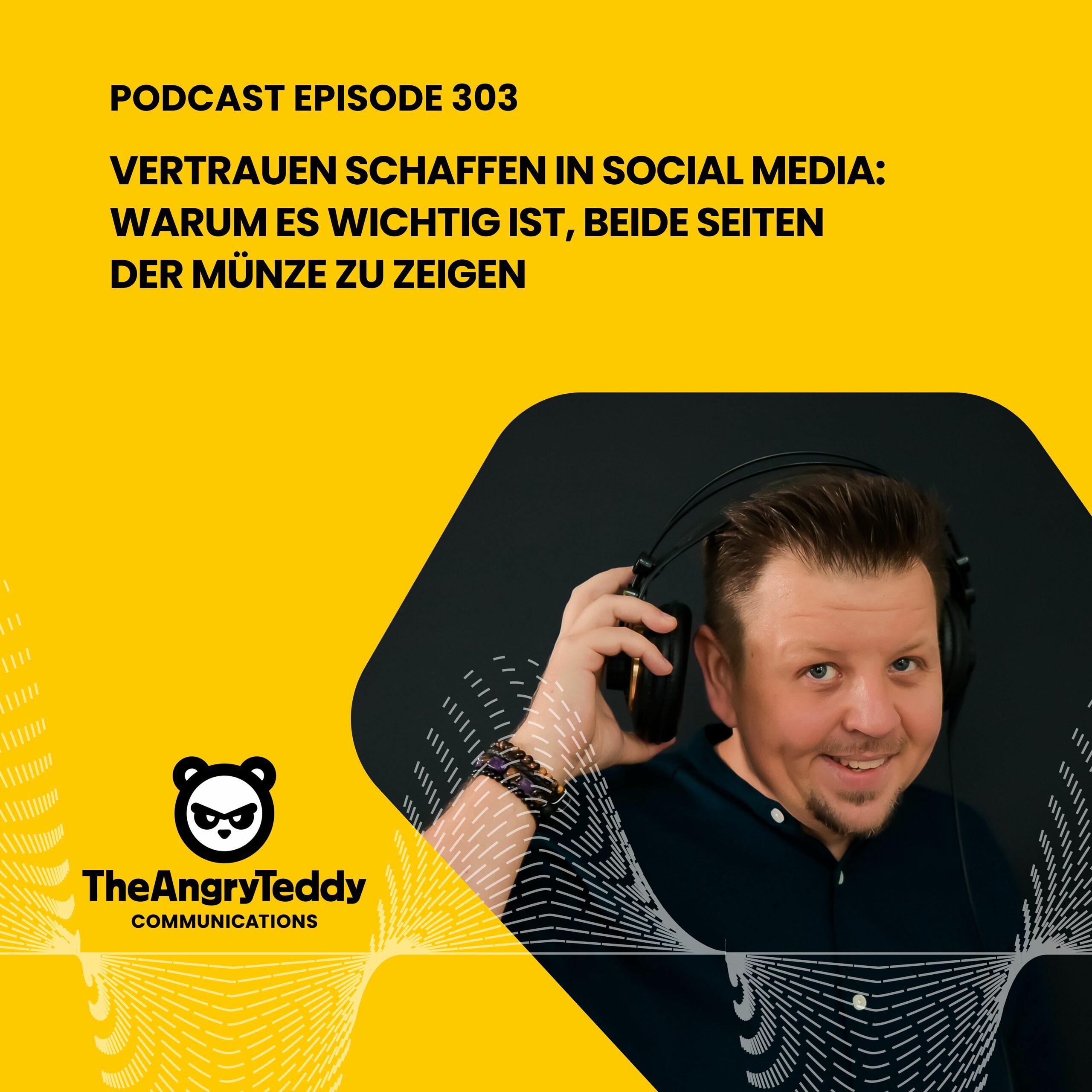 Vertrauen schaffen in Social Media: Warum es wichtig ist, beide Seiten der Münze zu zeigen | TAT303 episode artwork