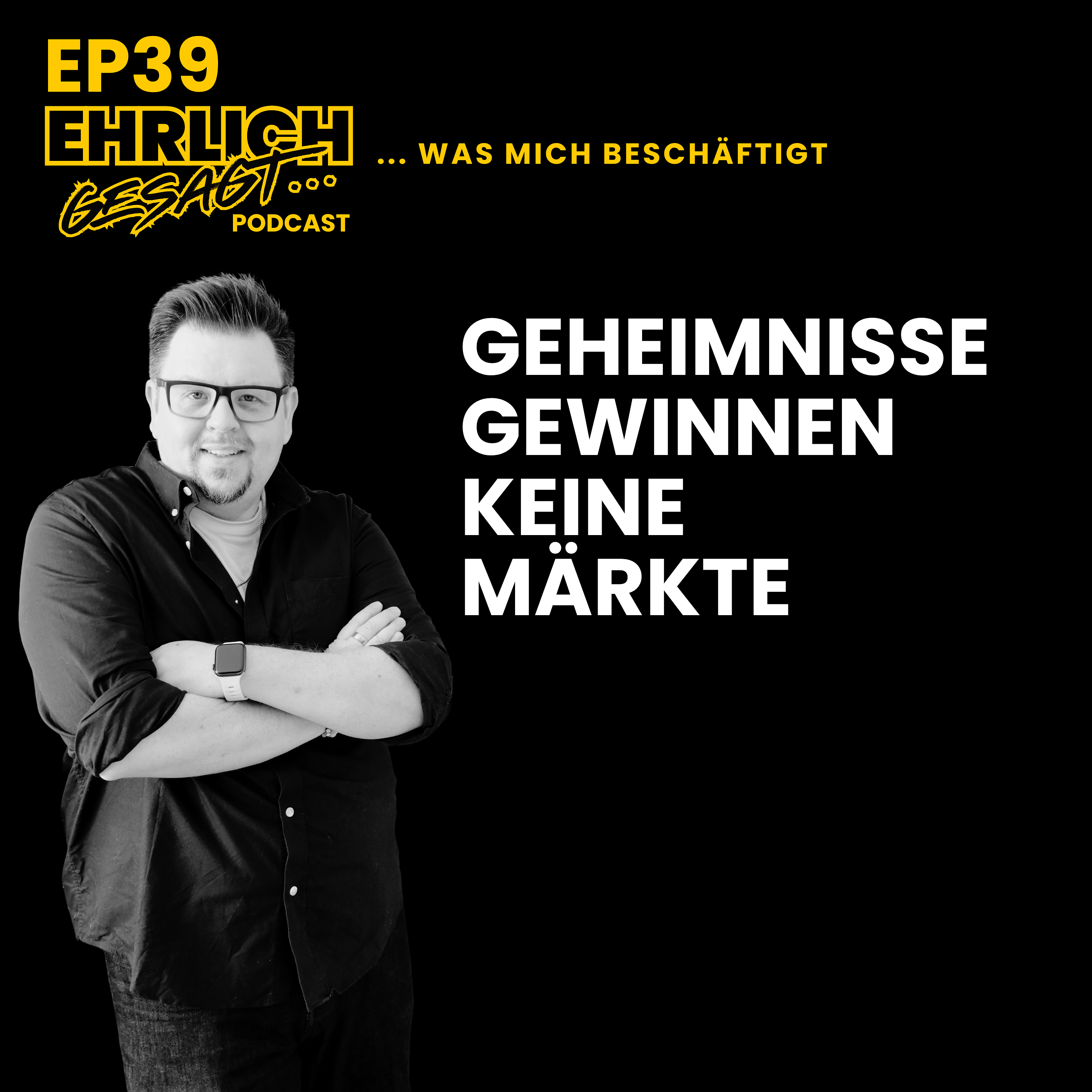 Gute Arbeit reicht nicht aus: Wie du aufhörst, das bestgehütete Geheimnis zu sein. | EG039
