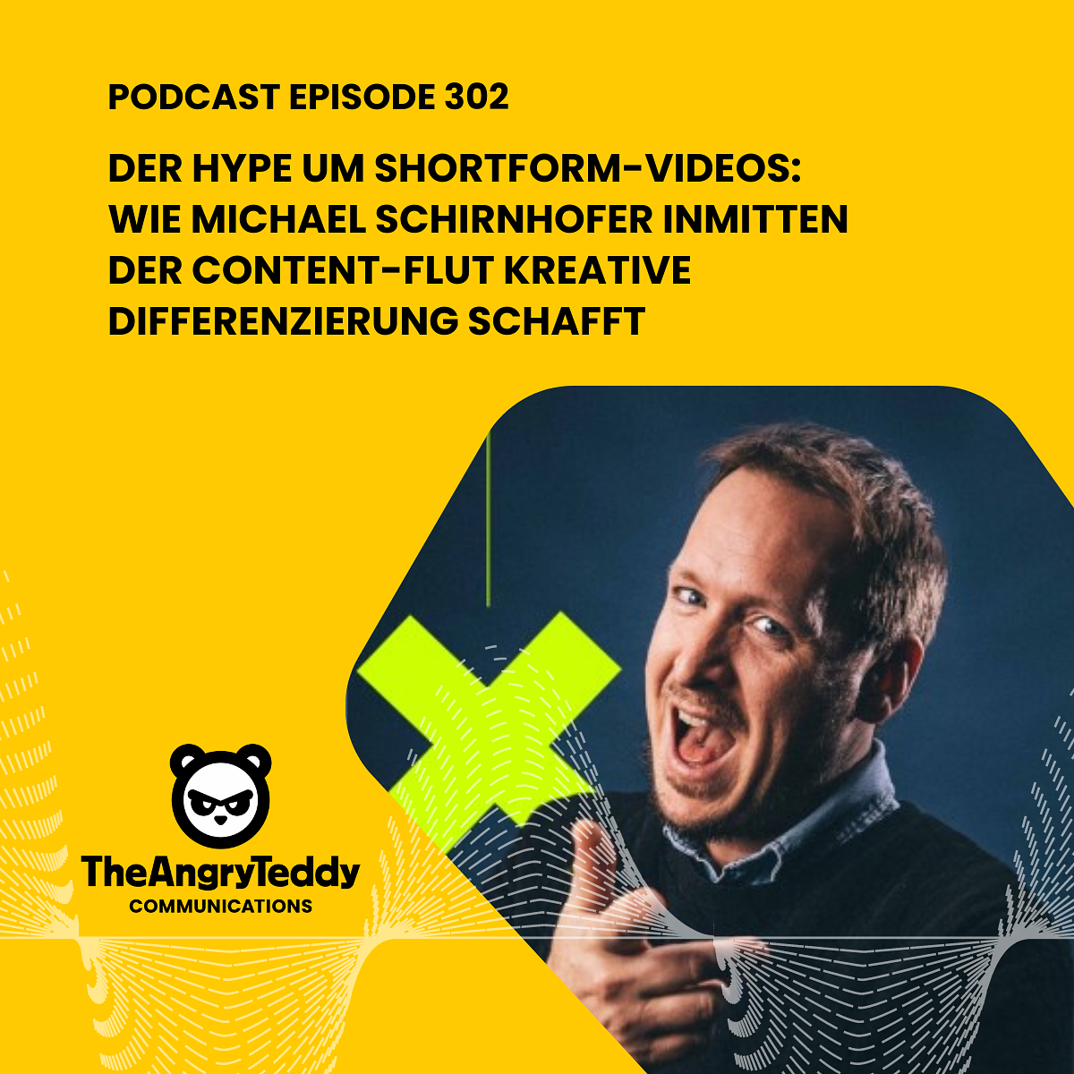 Der Hype um Shortform-Videos: Wie Michael Schirnhofer inmitten der Content-Flut kreative Differenzierung schafft | TAT302 episode artwork
