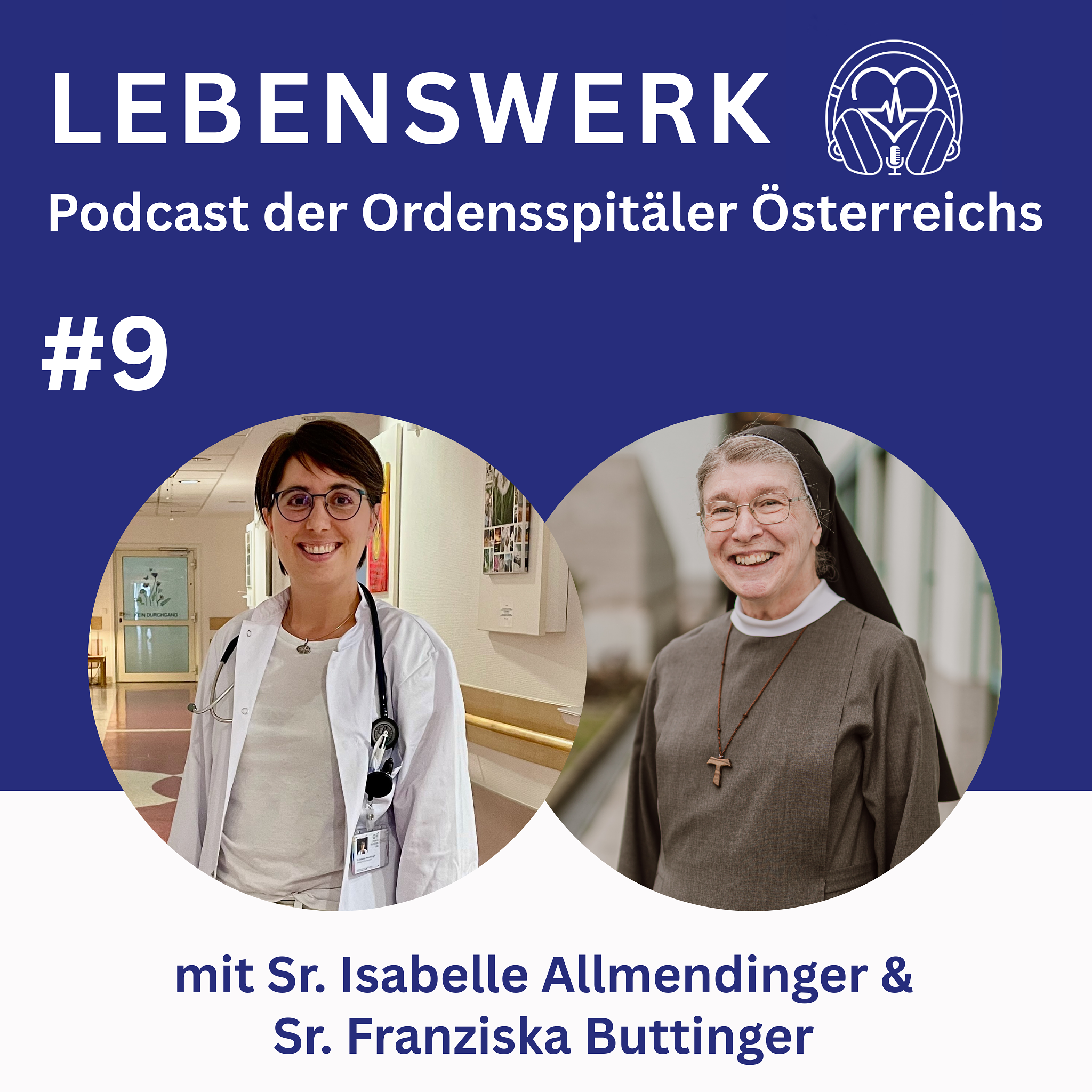 Zwischen Klinik und Kloster: Zwei Frauen und ihre Berufung als Ärztin, Managerin und Ordensfrau episode artwork