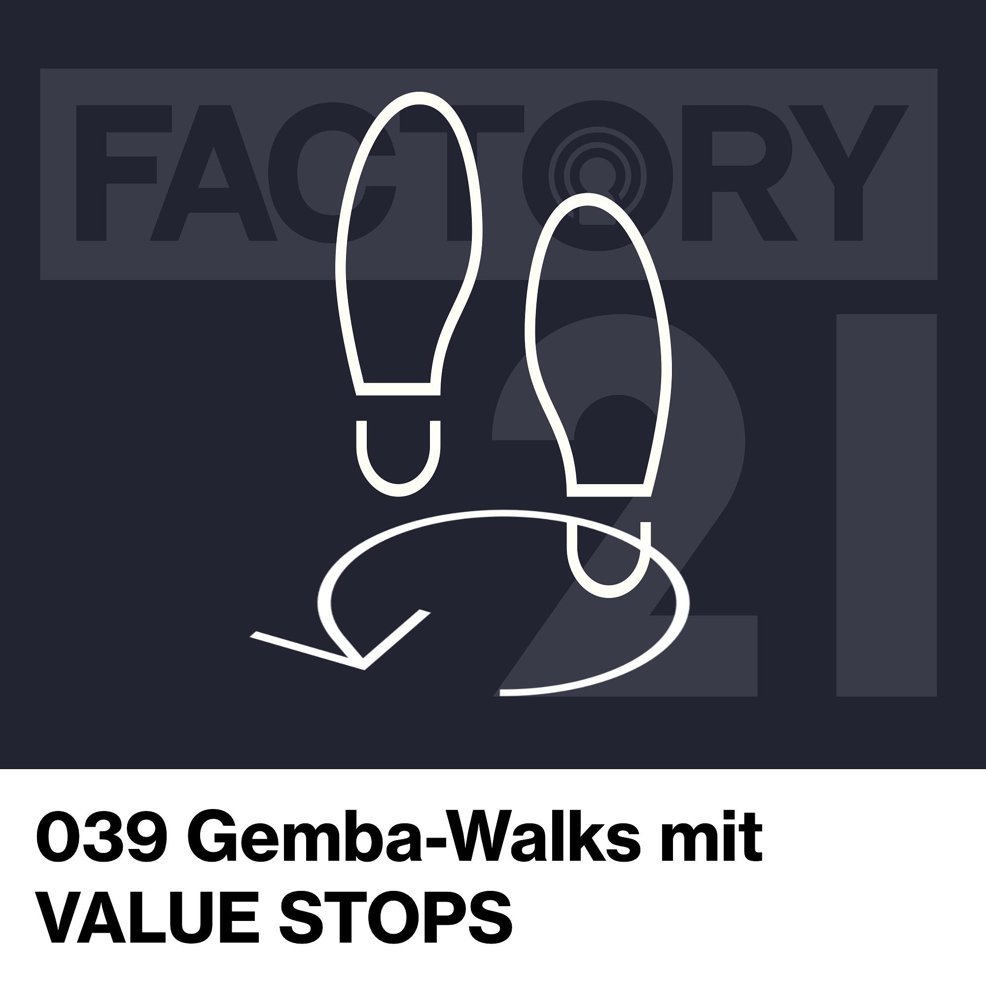 Factory21 | Der Podcast für Führungskräfte und Projektverantwortliche aus der Produktion