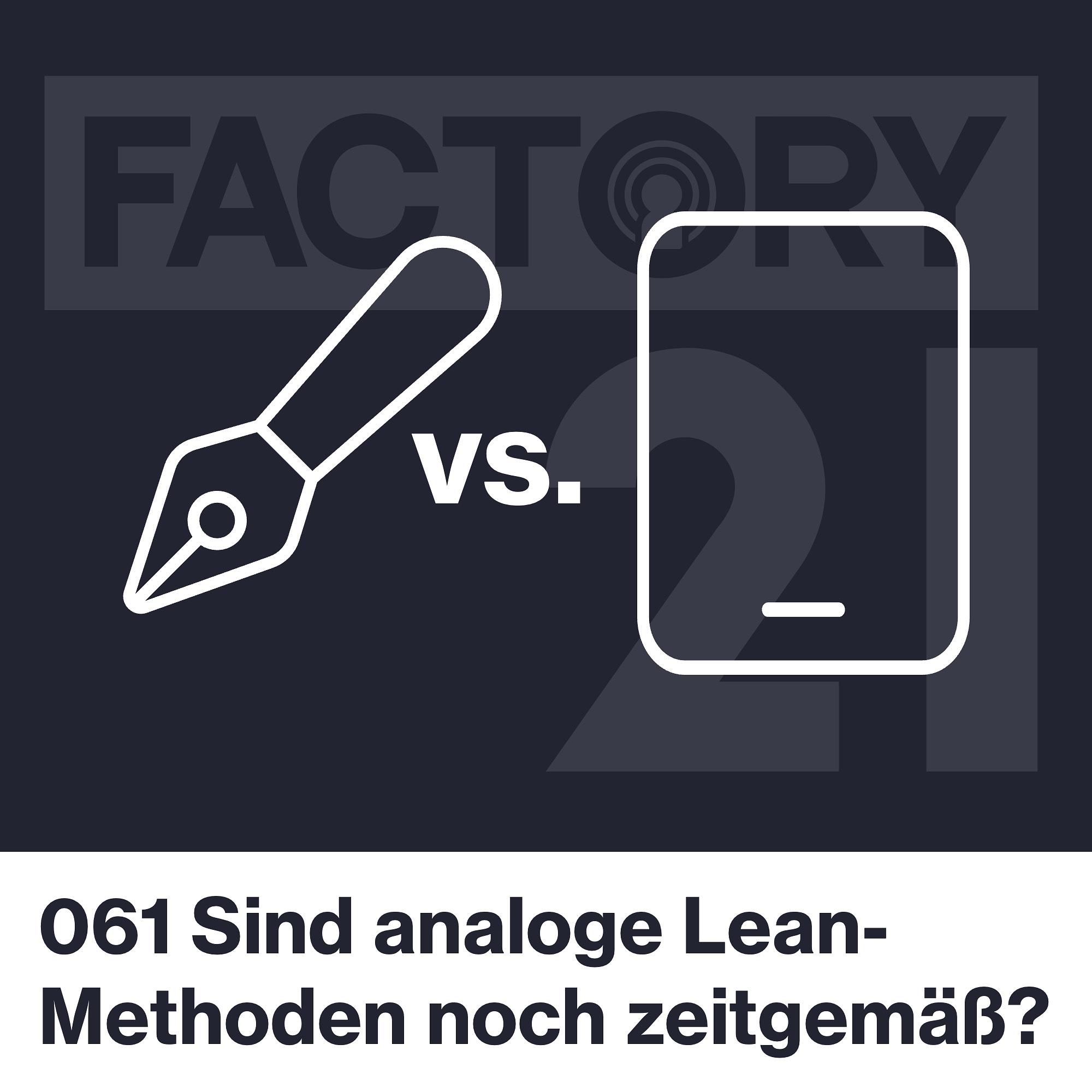 Factory21 | Der Podcast für Führungskräfte und Projektverantwortliche aus der Produktion