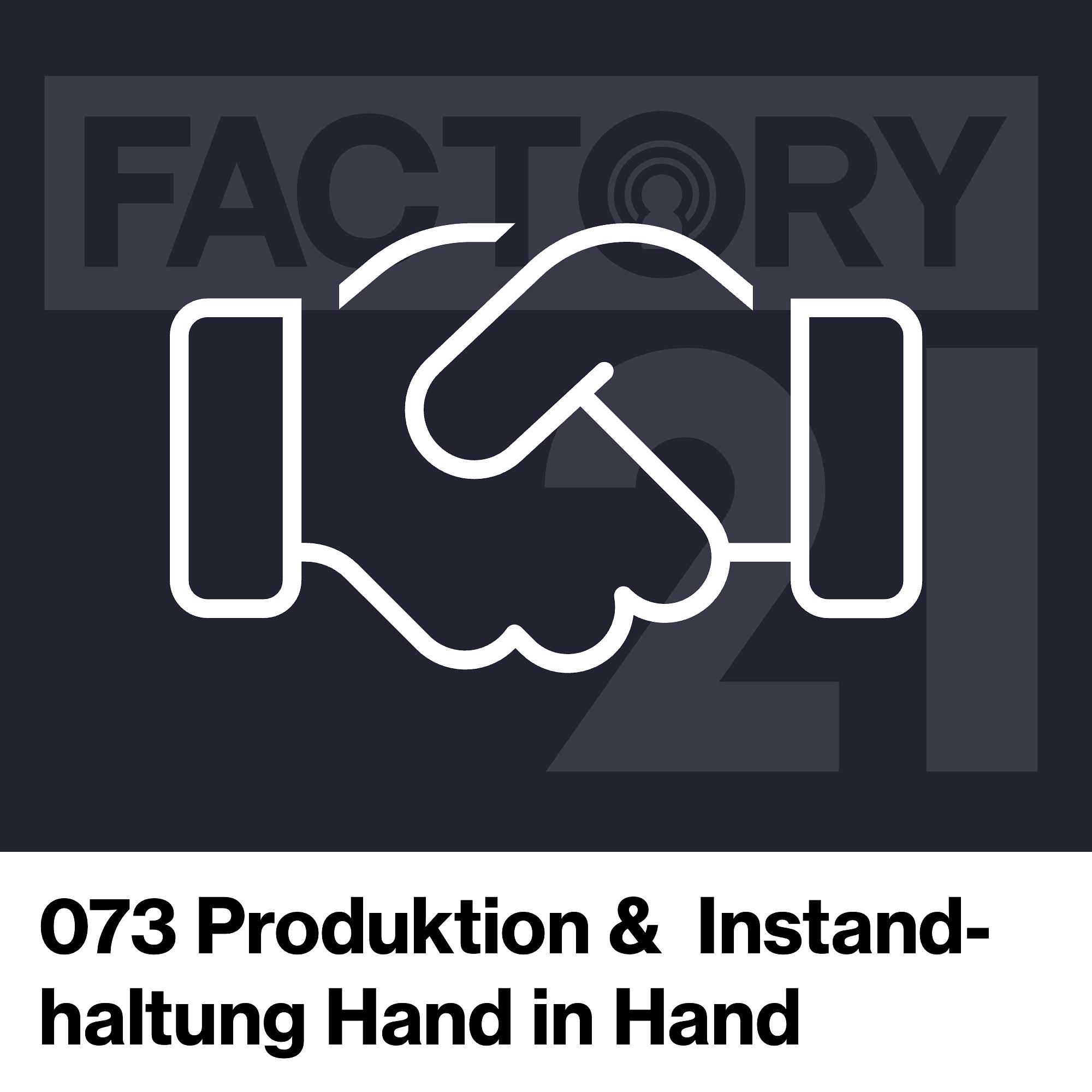 Factory21 | Der Podcast für Führungskräfte und Projektverantwortliche aus der Produktion