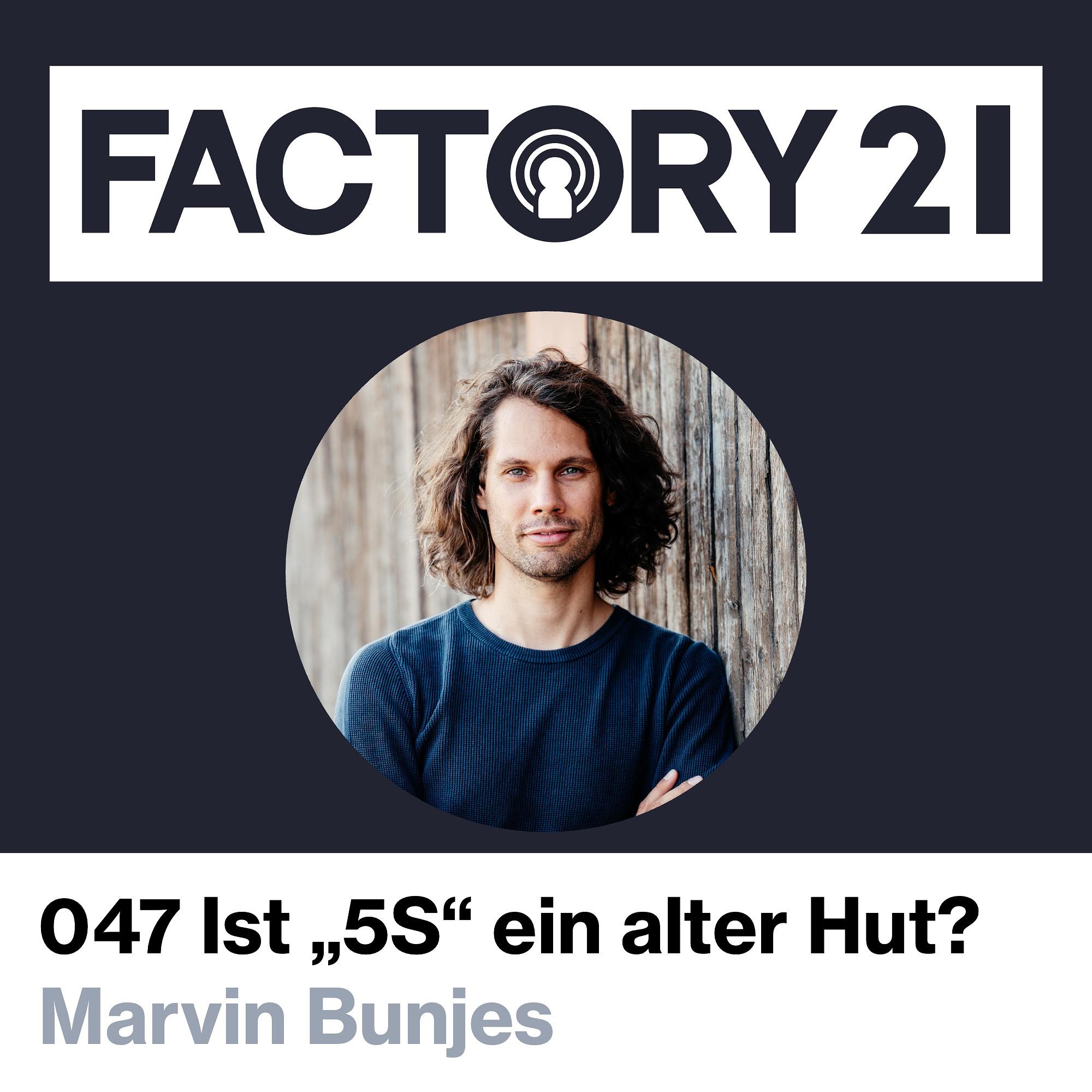 Factory21 | Der Podcast für Führungskräfte und Projektverantwortliche aus der Produktion